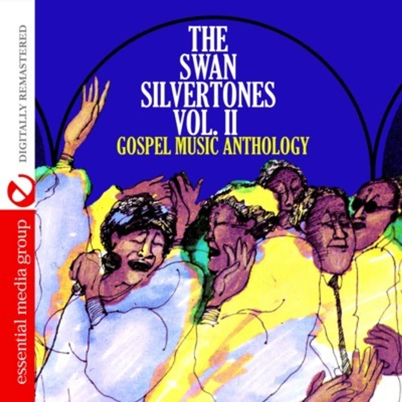 GOSPEL MUSIC ANTHOLOGY: The Swan Silvertones 2 CD
