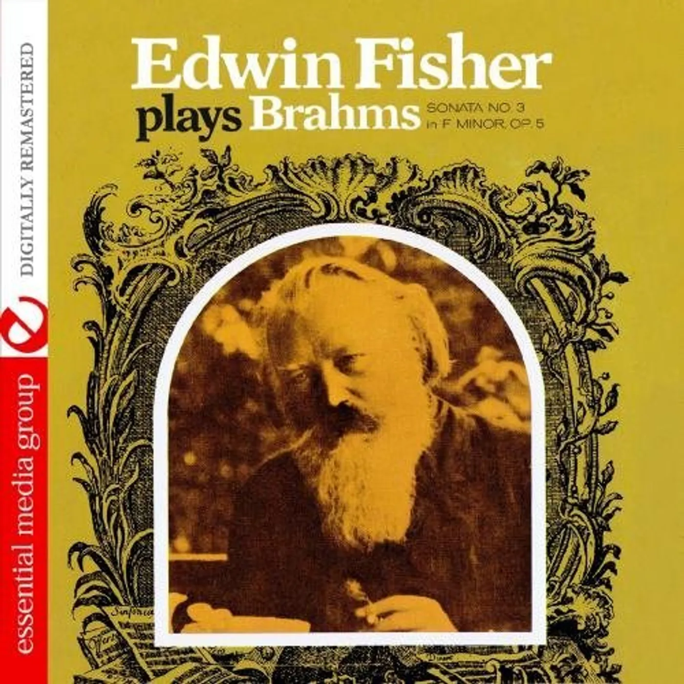 EDWIN FISCHER PLAYS BRAHMS SONATA 3 IN F MINOR CD