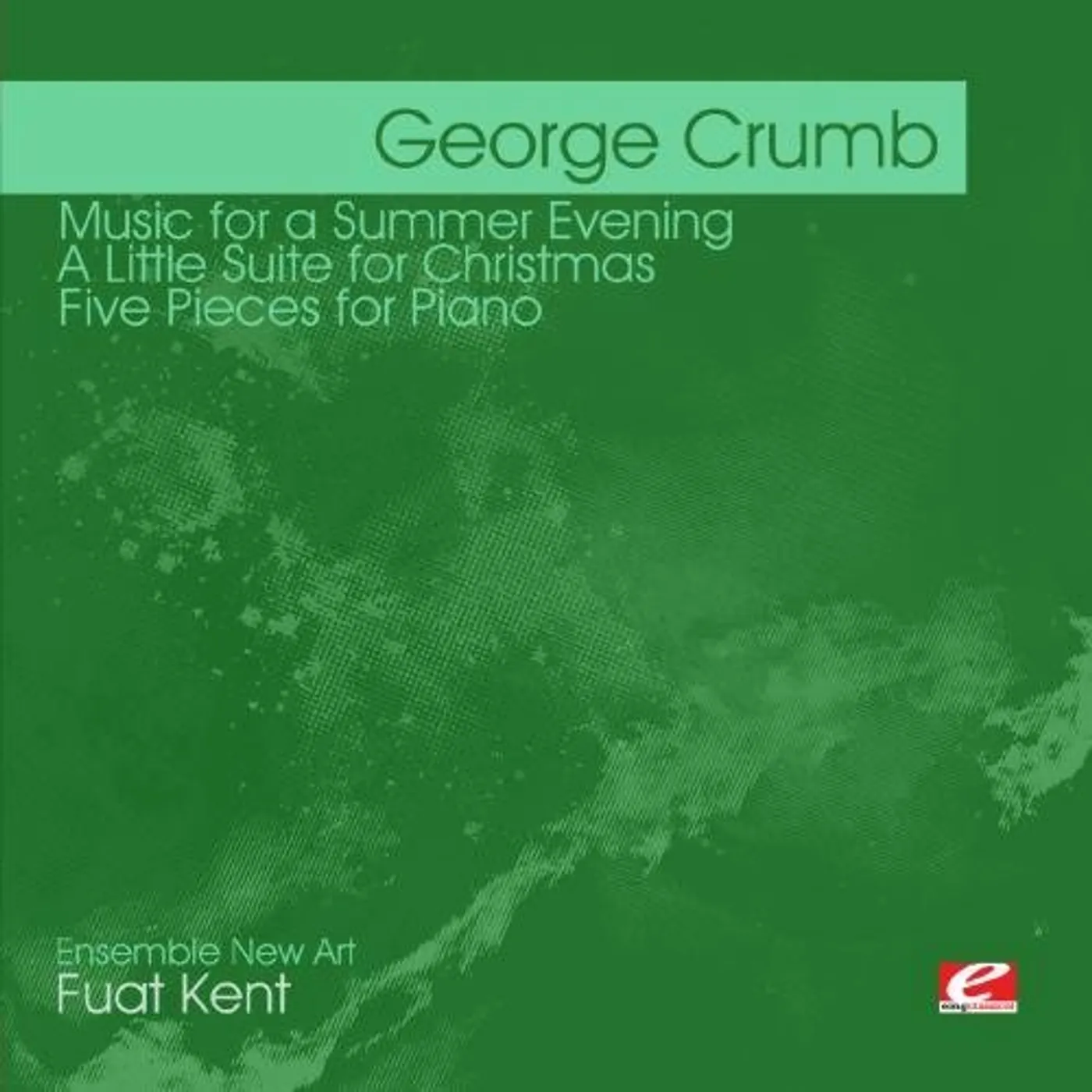 George Crumb CRUMB: MUSIC FOR A SUMMER EVENING CD