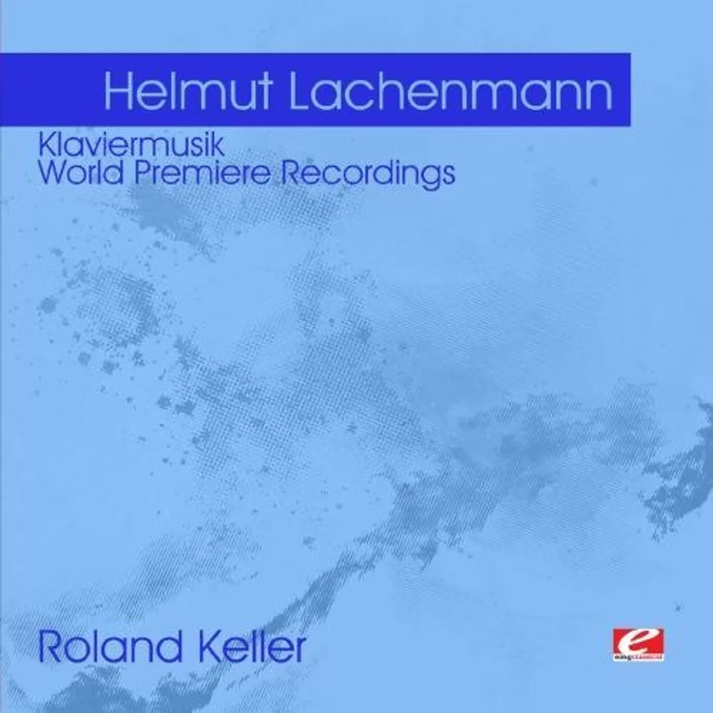 Helmut Lachenmann LACHENMANN: KLAVIERMUSIK CD