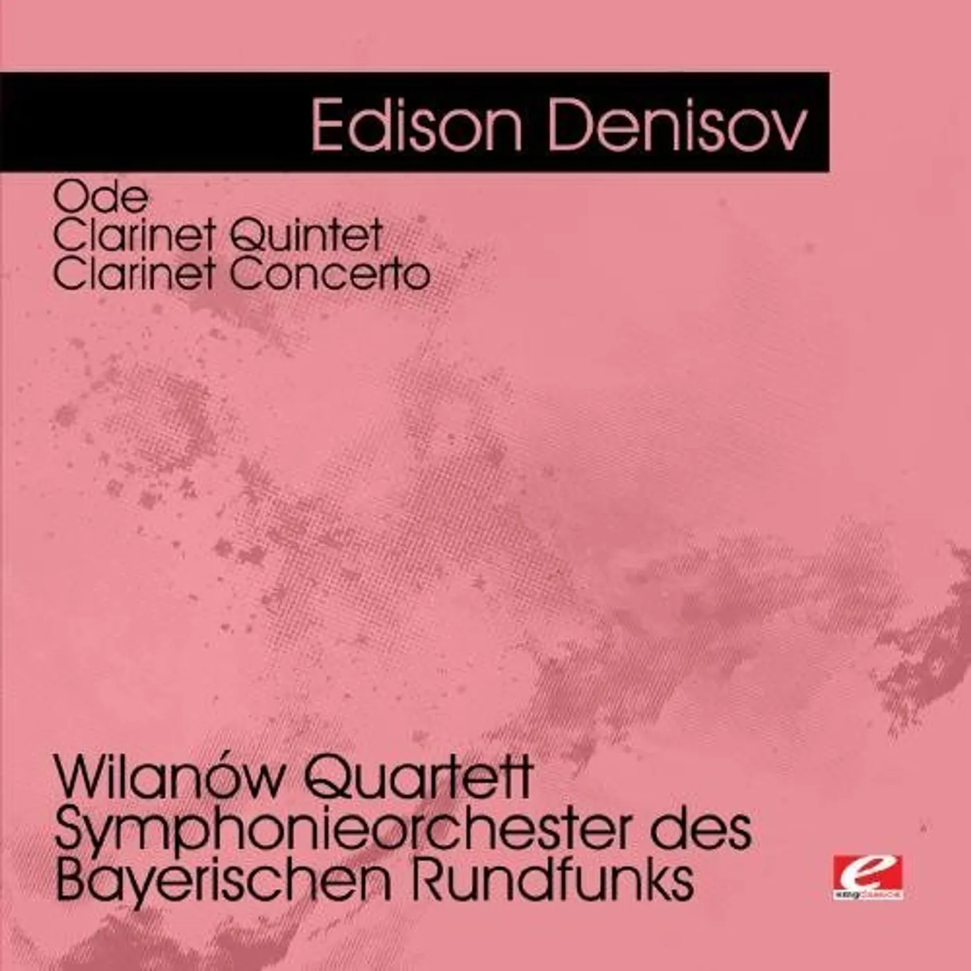 Edison Denisov DENISOV: ODE - CLARINET QUINTET - CLARINET CD