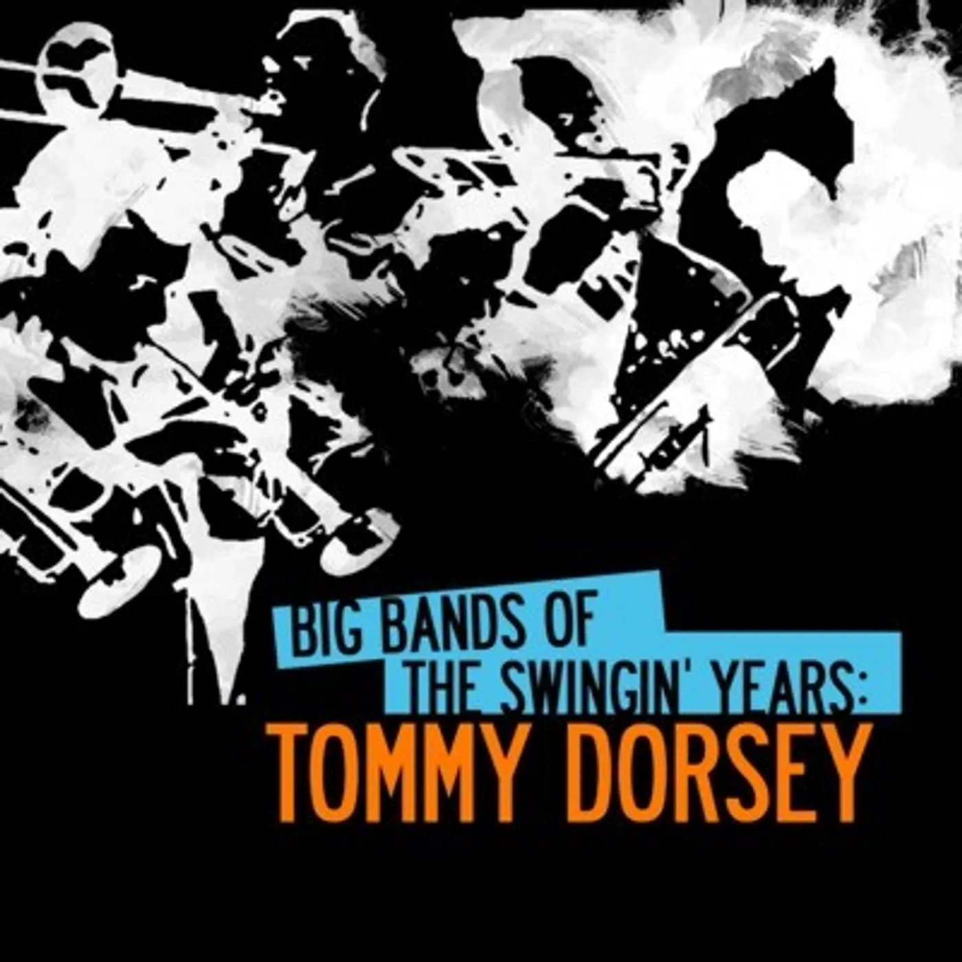 BIG BANDS SWINGIN YEARS: TOMMY DORSEY CD