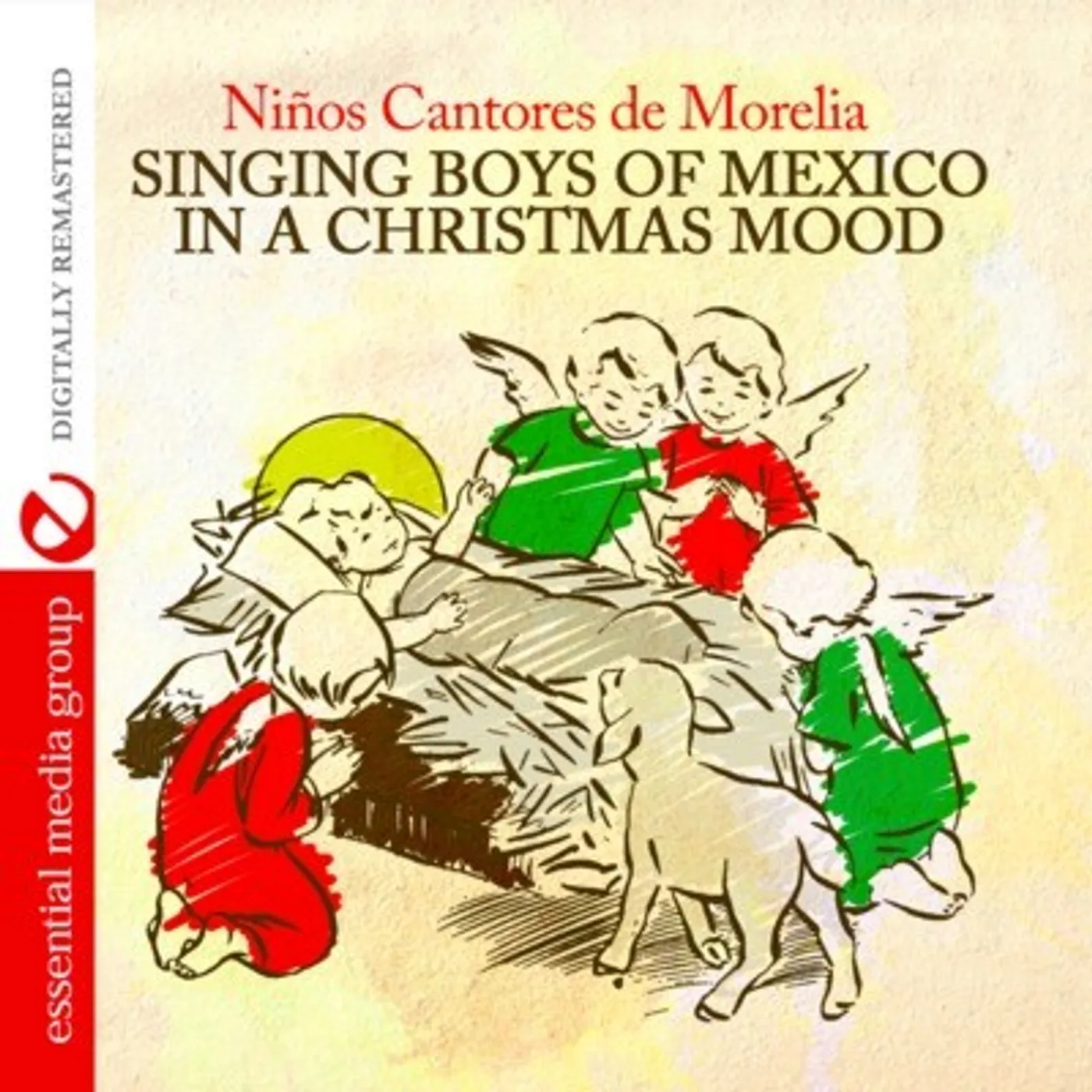 Ninos Cantores De Morelia SINGING BOYS OF MEXICO IN A CHRISTMAS MOOD CD