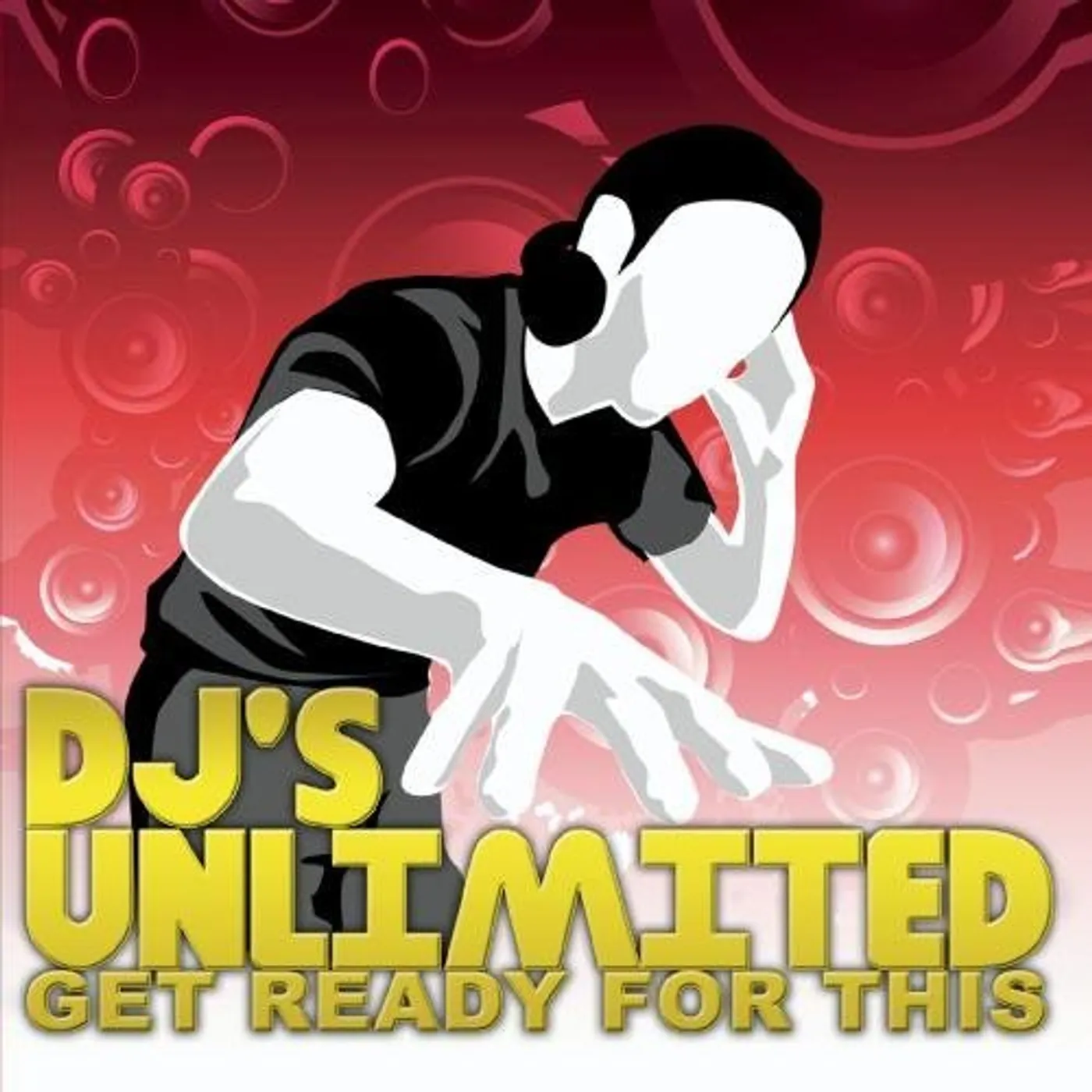 DJ's Unlimited GET READY FOR THIS CD