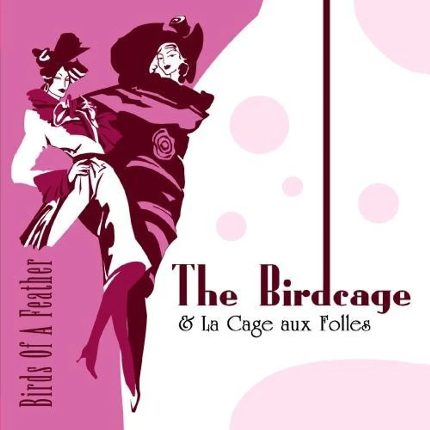 Birds of a Feather THE MUSIC FROM THE BIRDCAGE CD
