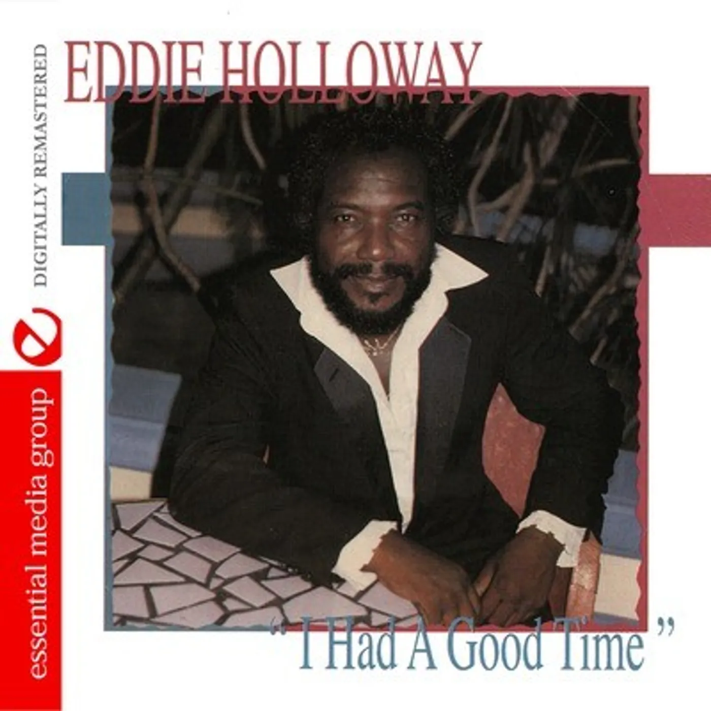Eddie Holloway I HAD A GOOD TIME CD