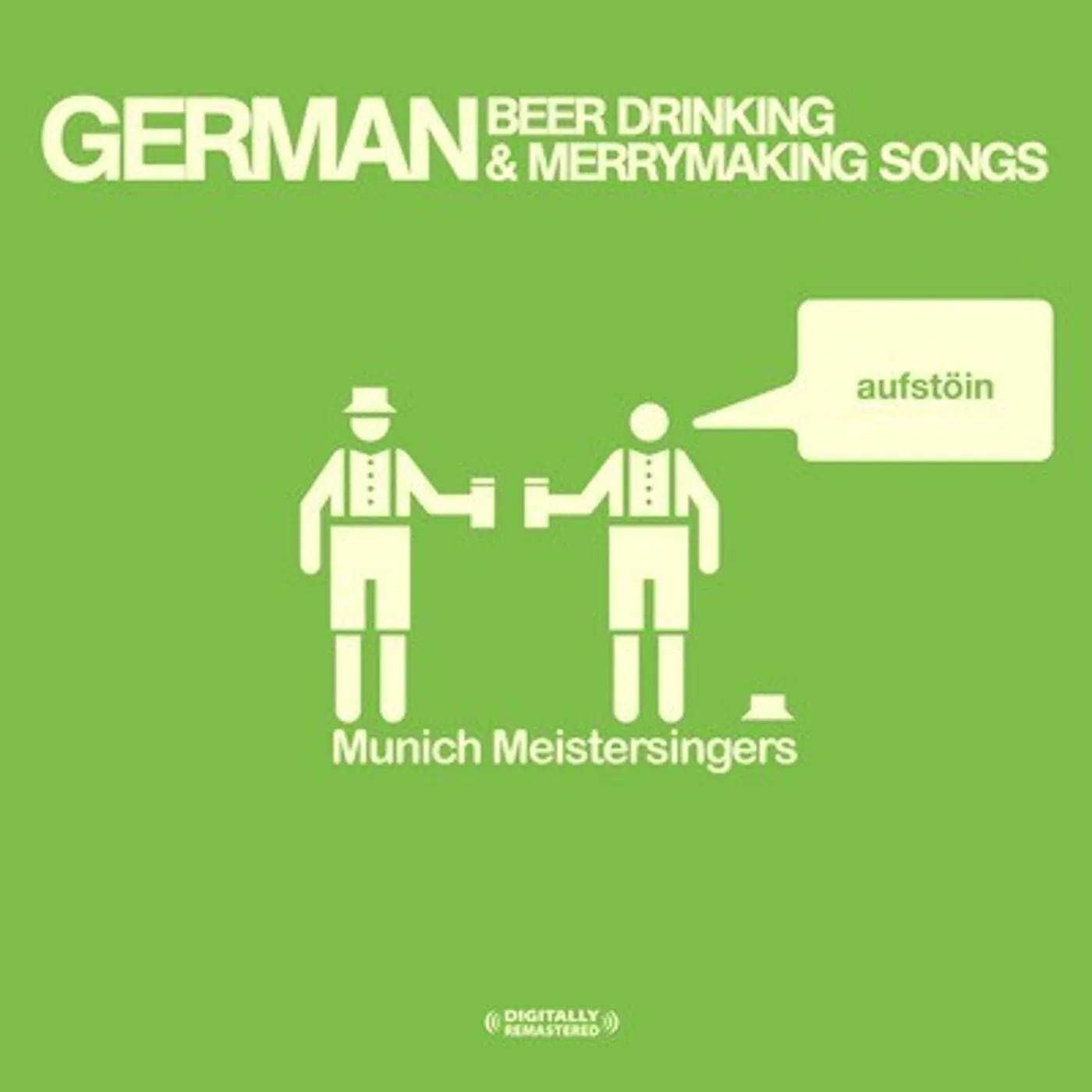 Munich Meistersingers GERMAN BEER DRINKING & MERRYMAKING SONGS CD