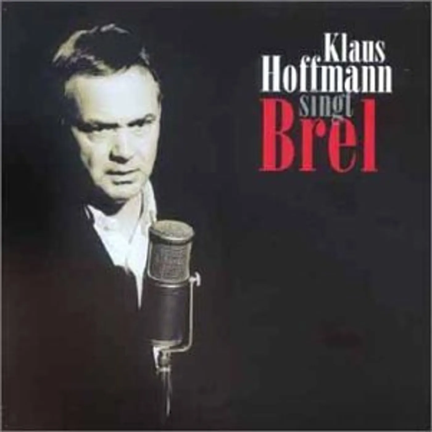 KLAUS HOFFMANN SINGT BREL CD