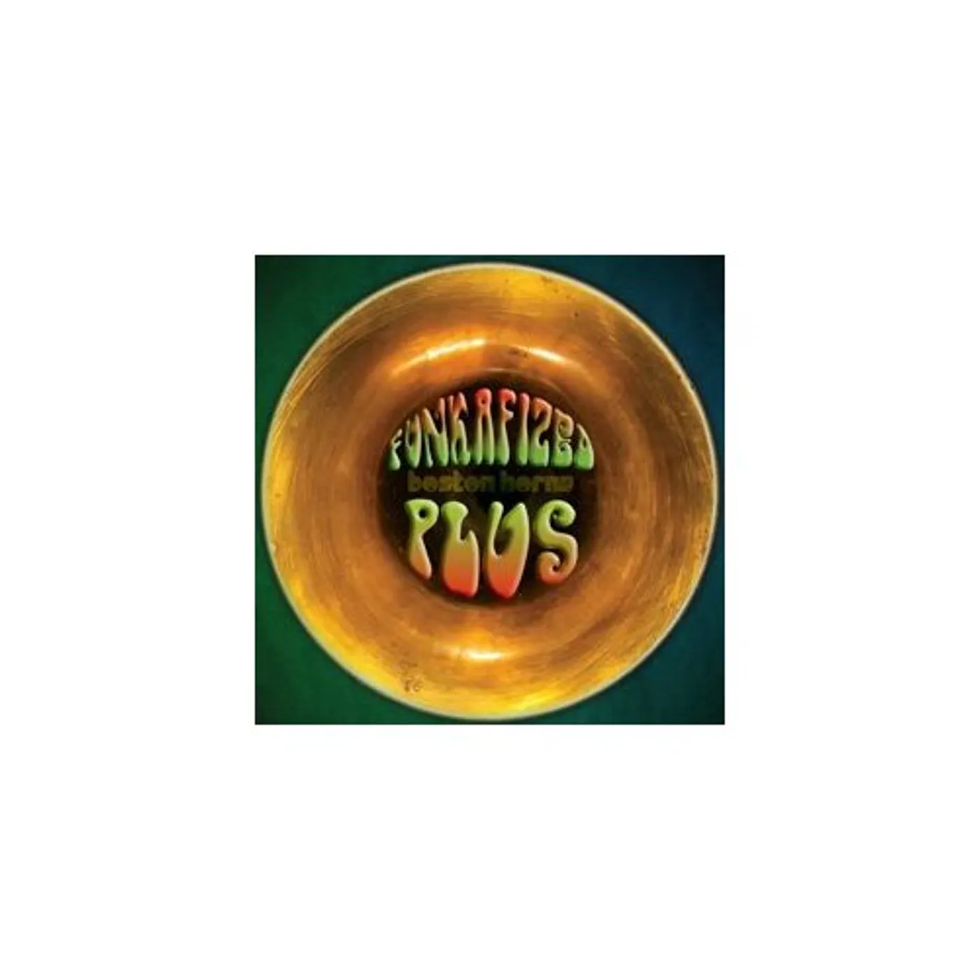 Boston Horns FUNKAFIZED PLUS CD
