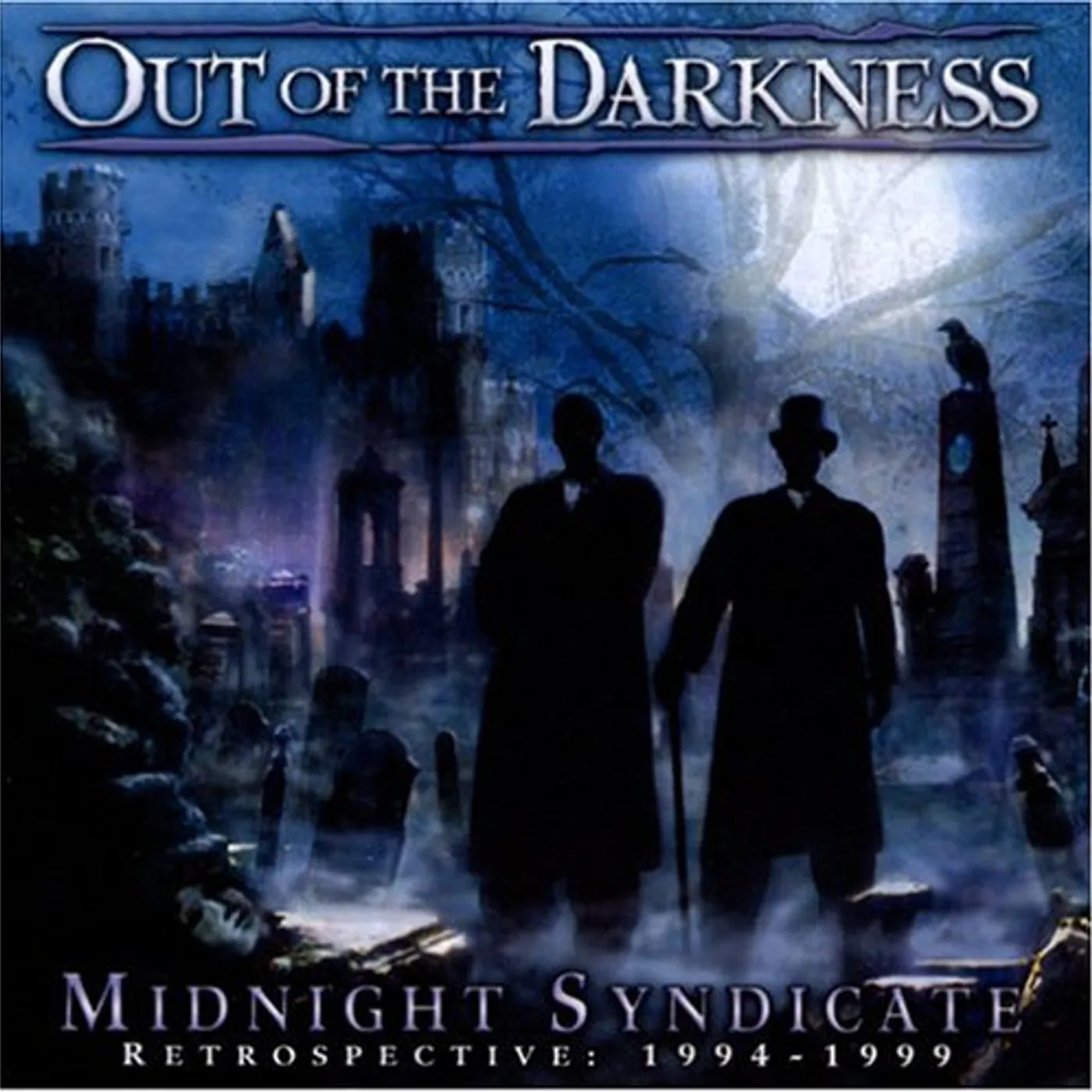 Midnight Syndicate OUT OF THE DARKNESS: RETROSPECTIVE: 1994-1999 CD