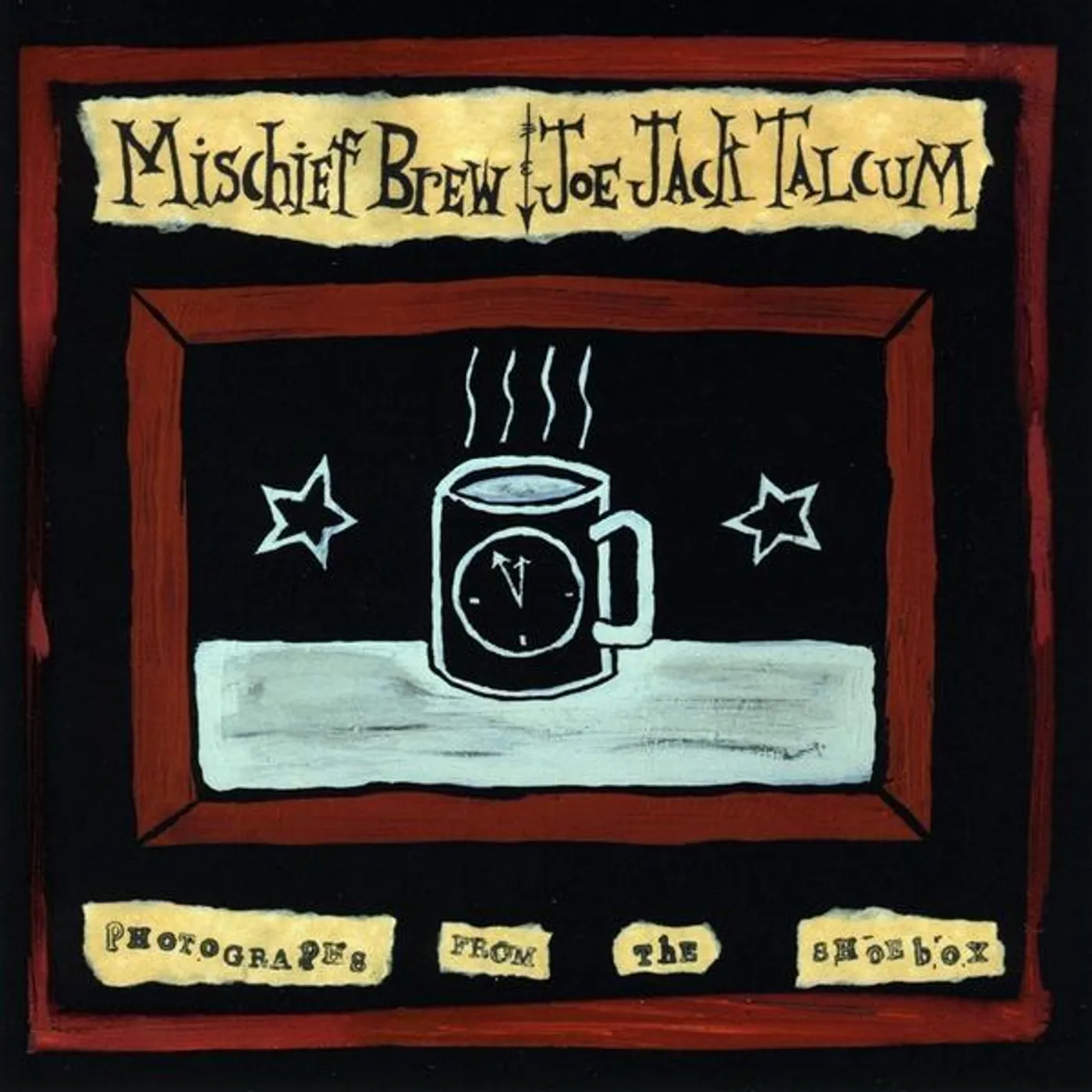 Mischief Brew PHOTOGRAPHS FROM THE SHOEBOX CD