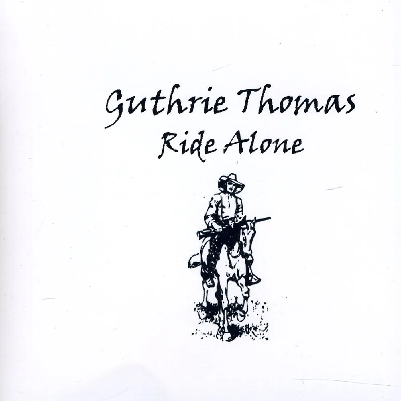 Guthrie Thomas RIDE ALONE CD