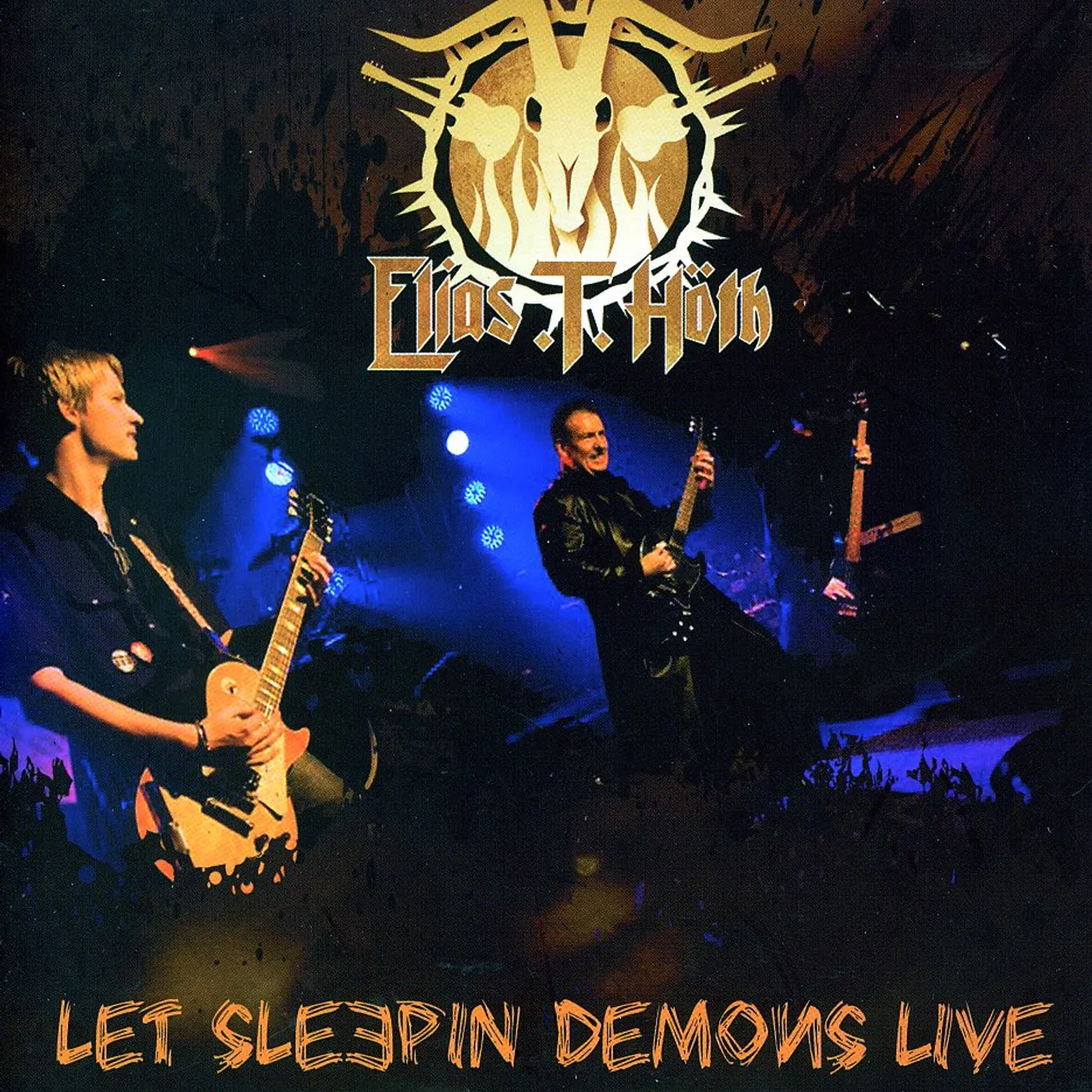 Elias T Hoth LET SLEEPIN DEMONS LIVE CD