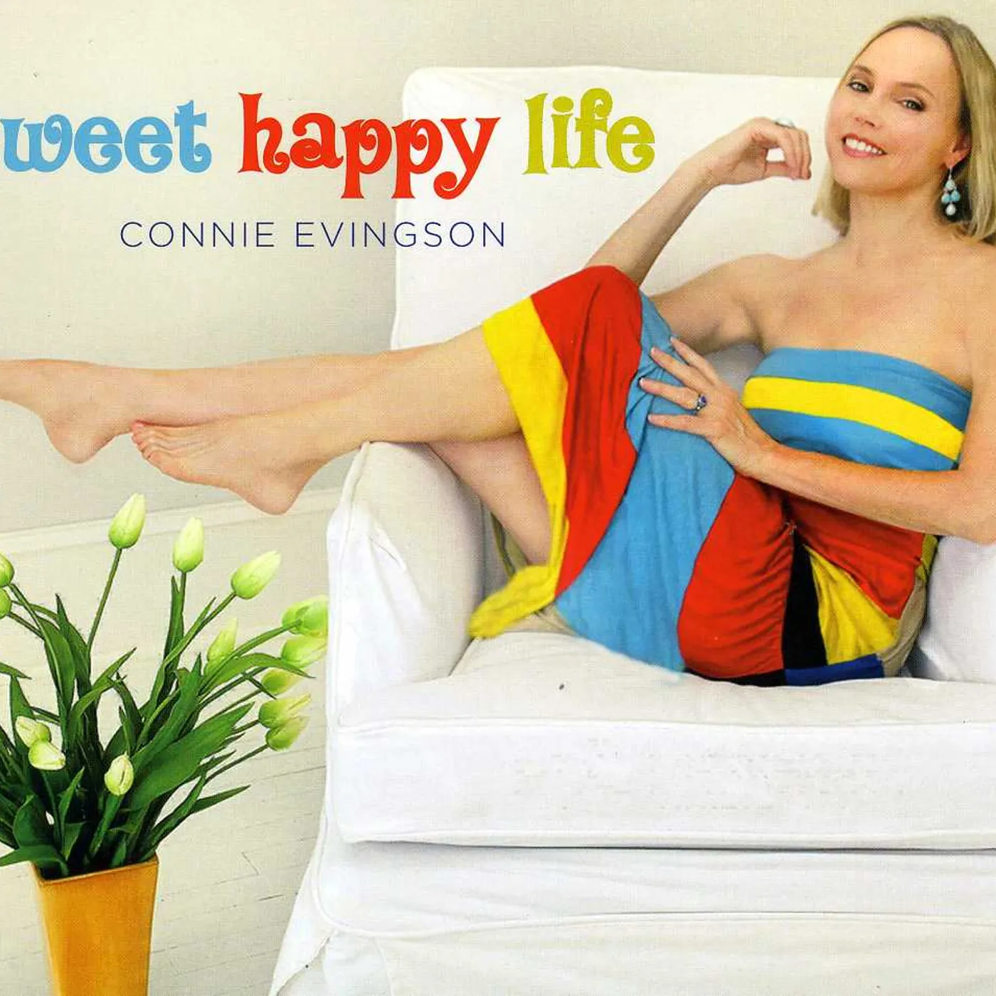 Connie Evingson SWEET HAPPY LIFE CD