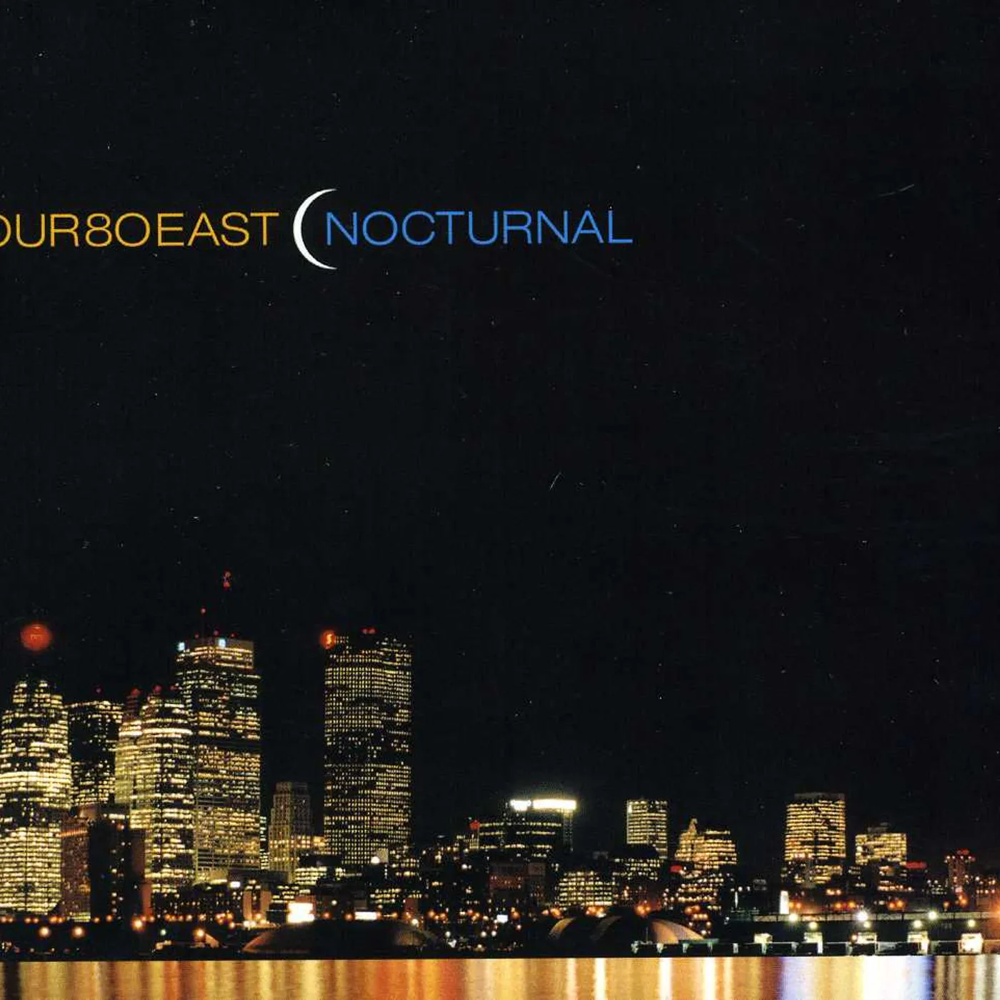 Four 80 East NOCTURNAL CD