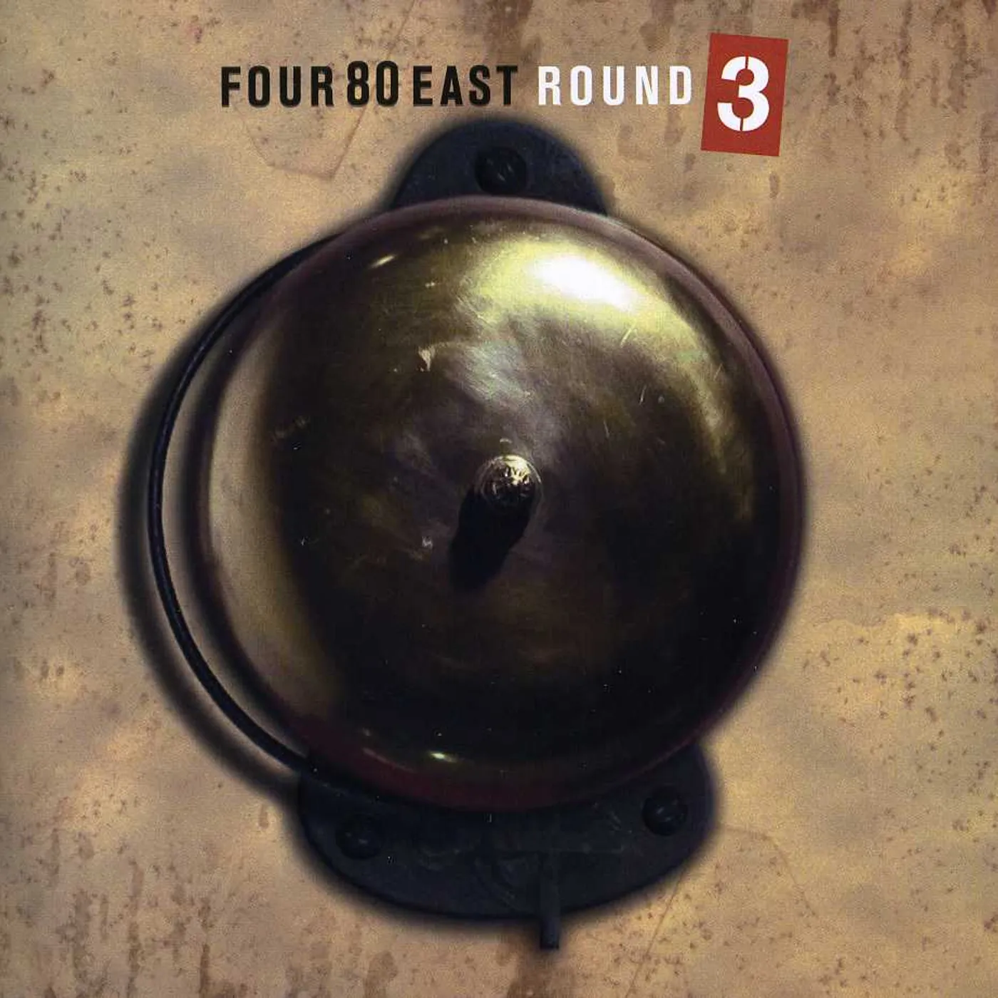 Four 80 East ROUND 3 CD