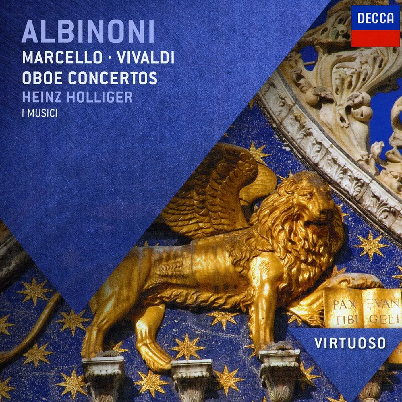HOLLIGER / I MUSICI VIRTUOSO: OBOE CONCERTOS ALBINONI MARCELLO CD