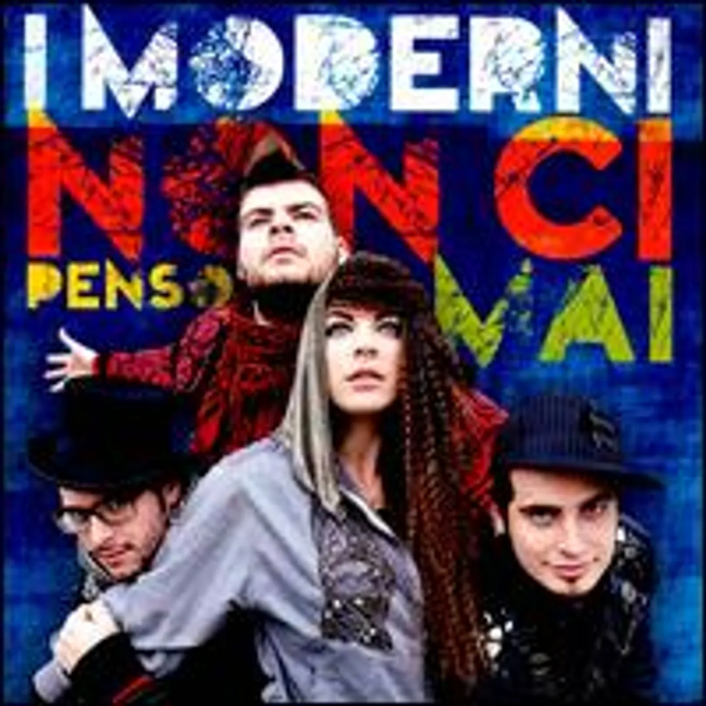 I Moderni NON CI PENSO MAI CD