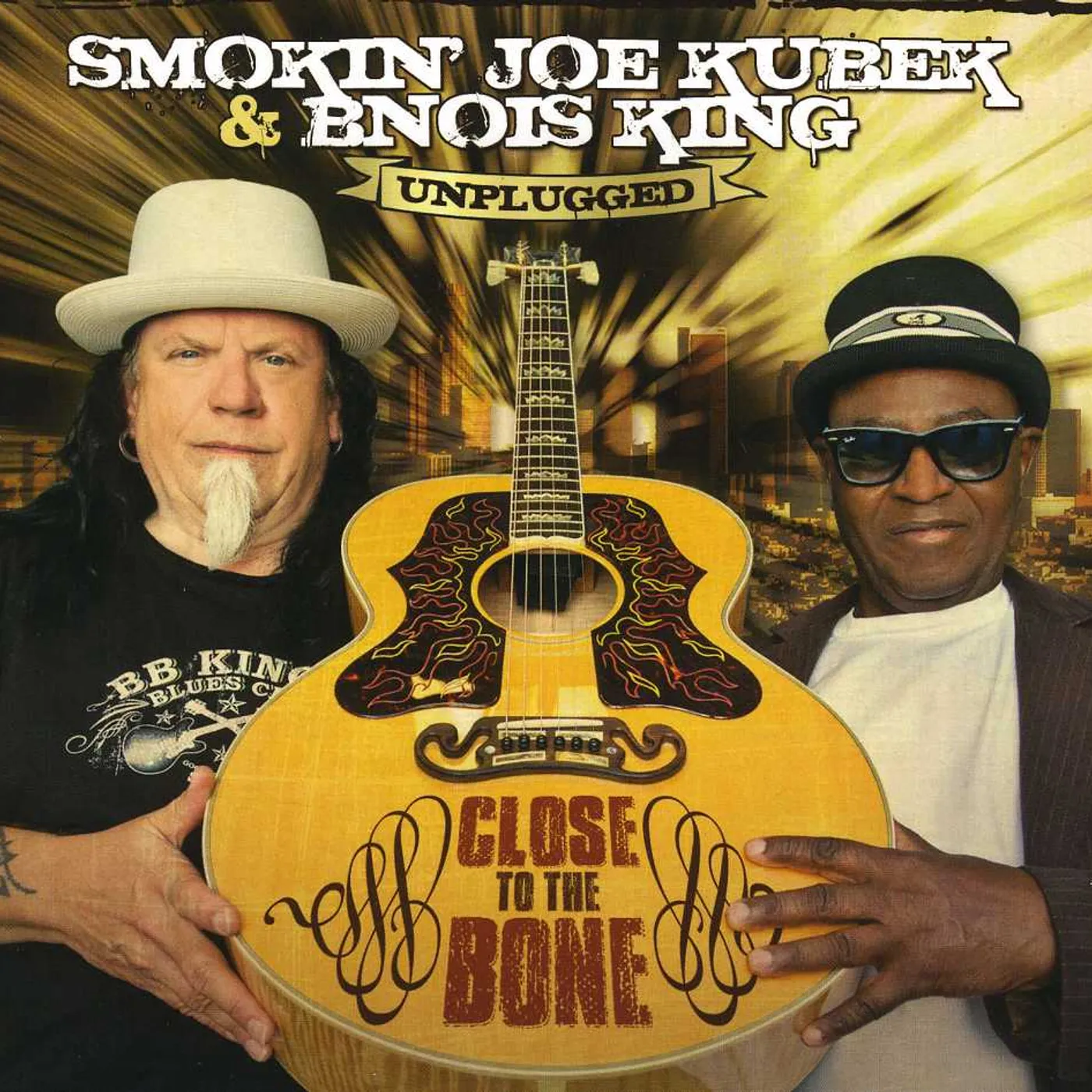 Smokin' Joe Kubek & Bnois King UNPLUGGED: CLOSE TO THE BONE CD