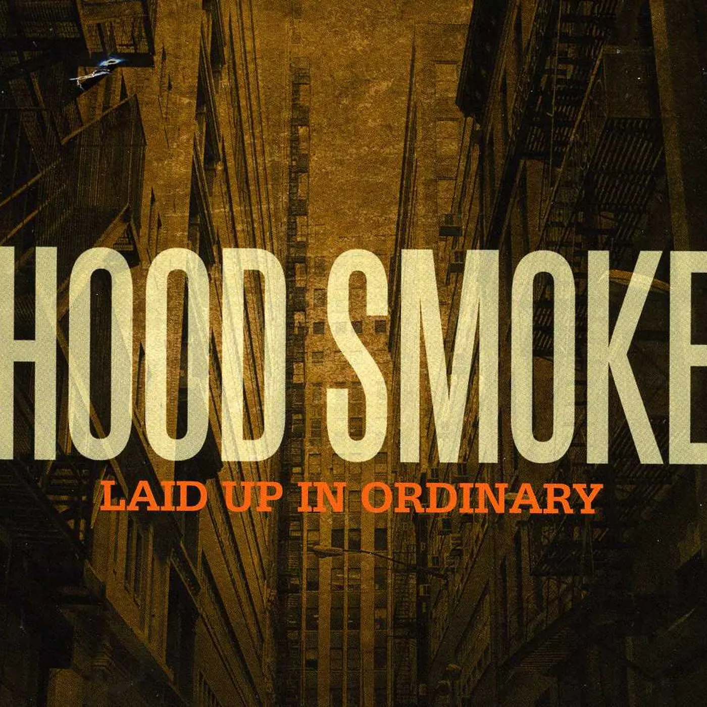 Hood Smoke LAID UP IN ORDINARY CD
