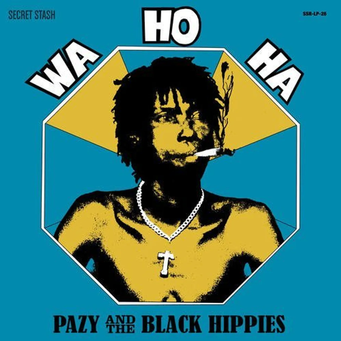 Pazy & The Black Hippies WA HO HA Vinyl Record