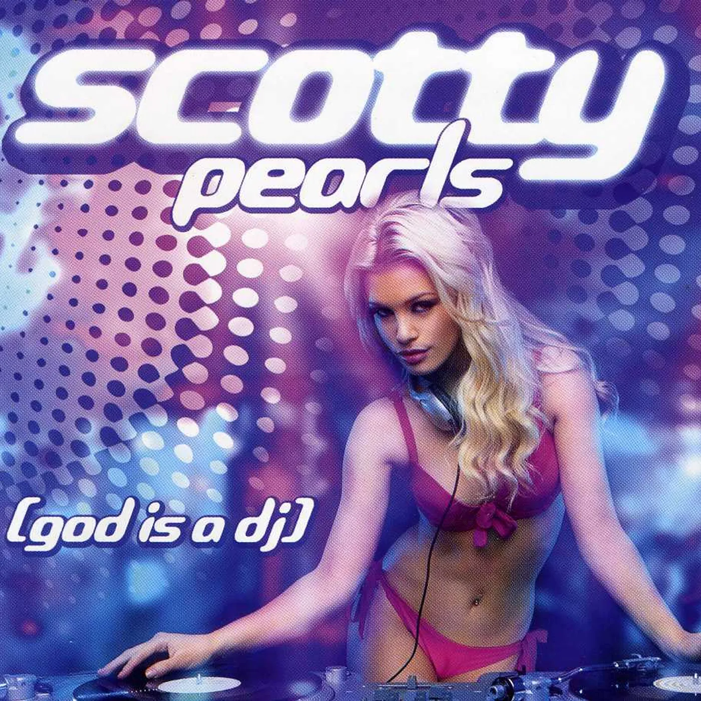Scotty PEARLS (GOD IS A DJ) CD