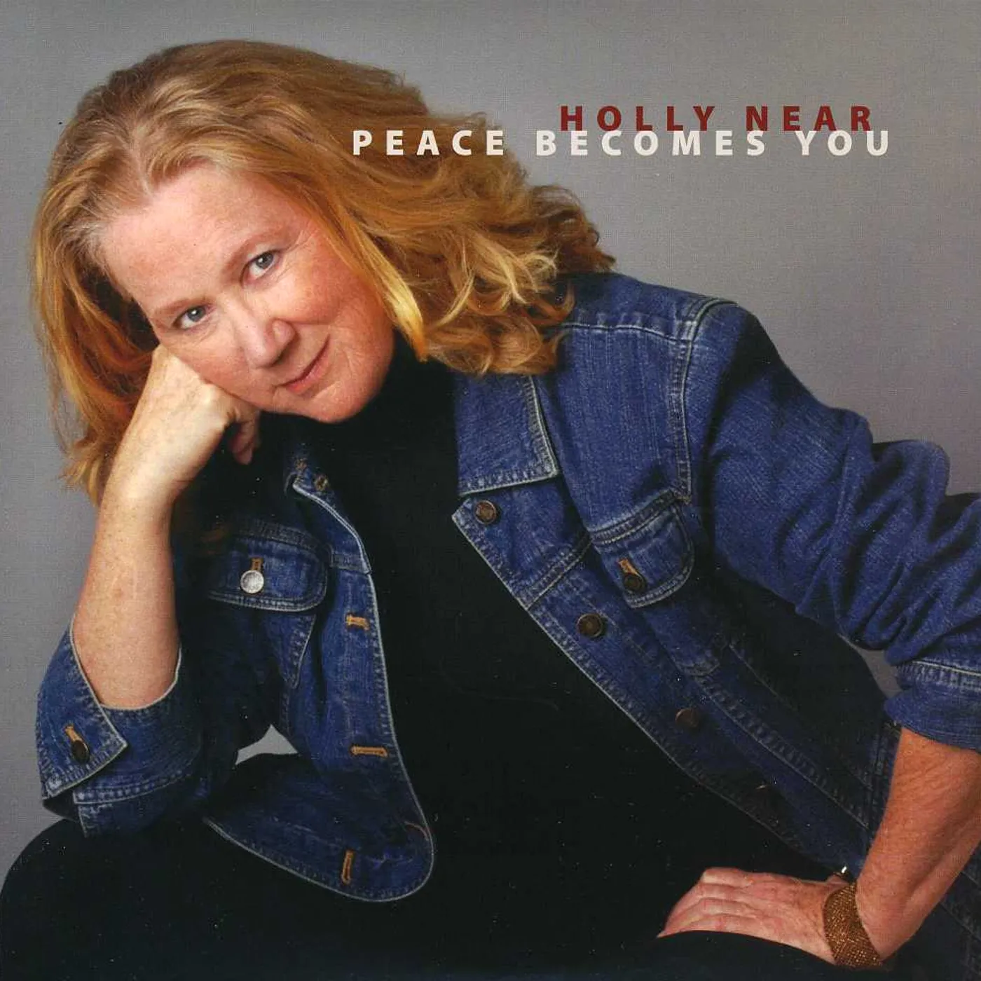 Holly Near PEACE BECOMES YOU CD