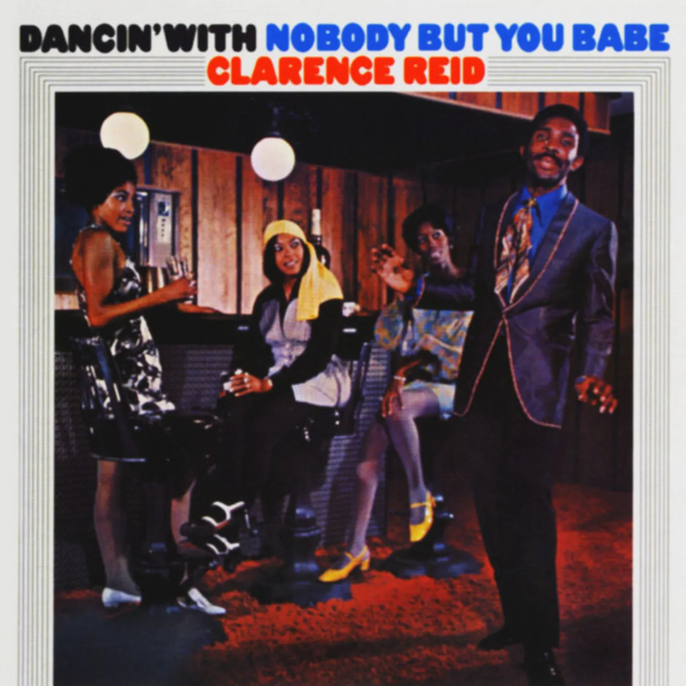 Clarence Reid DANCIN WITH NOBODY BUT YOU BABE CD