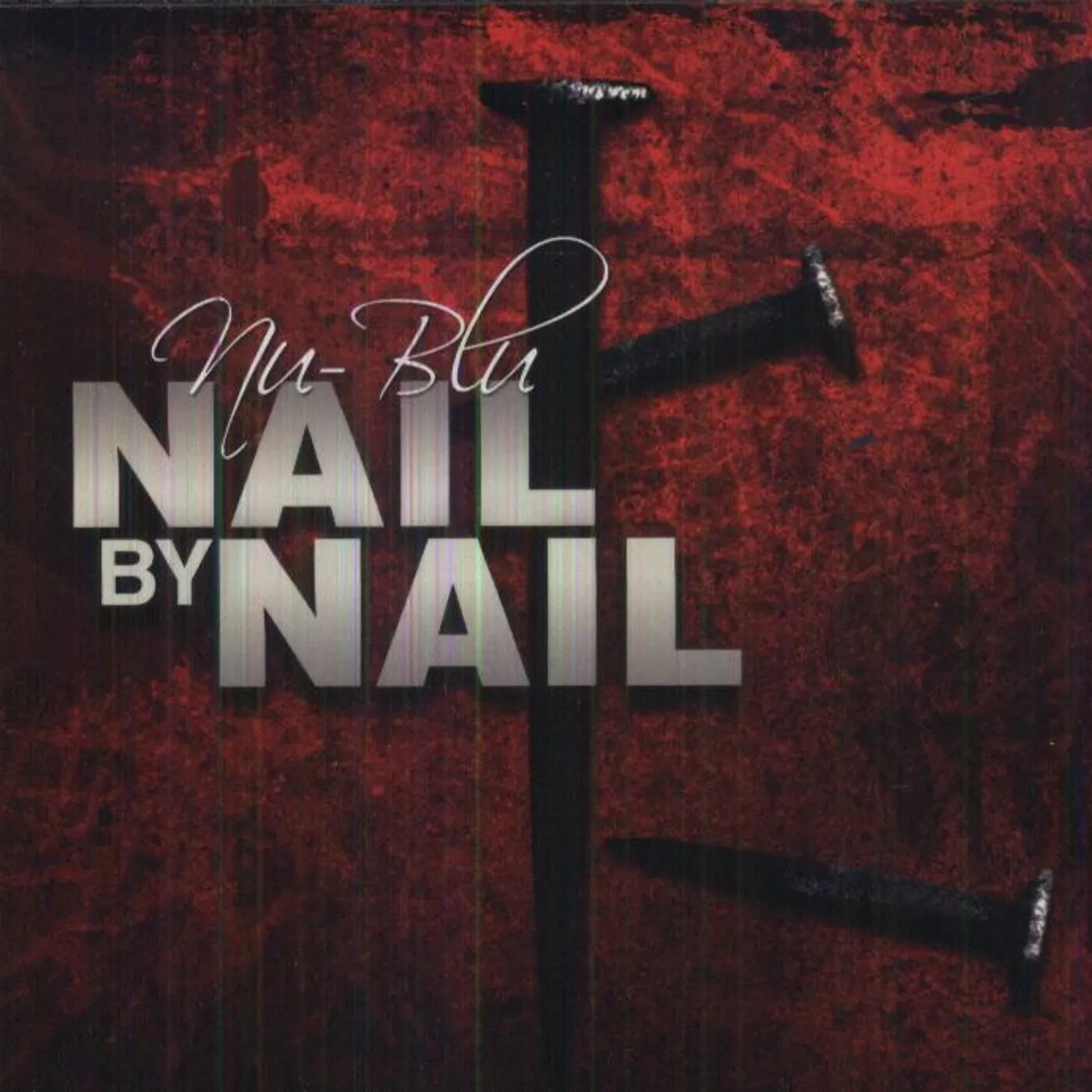 Nu-Blu NAIL BY NAIL CD