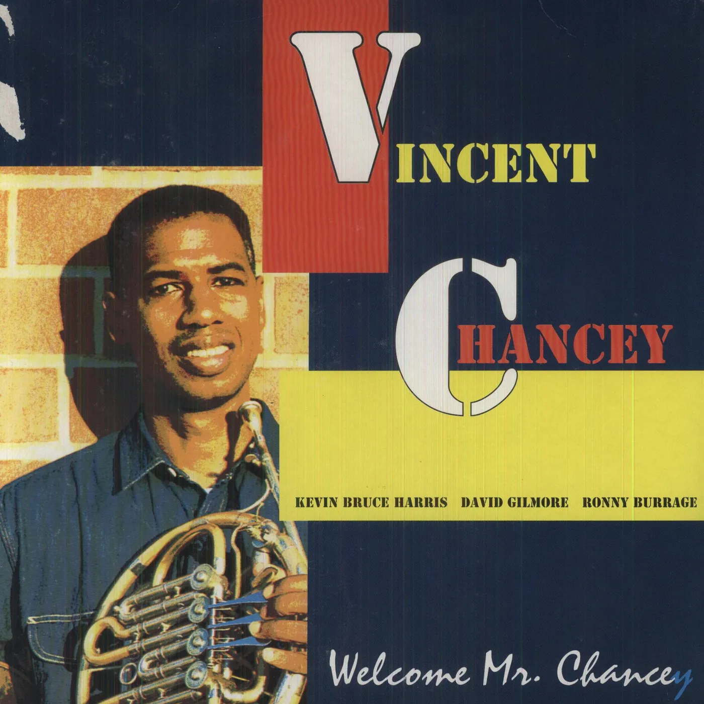 Vincent Chancey WELCOME MR CHANCEY Vinyl Record