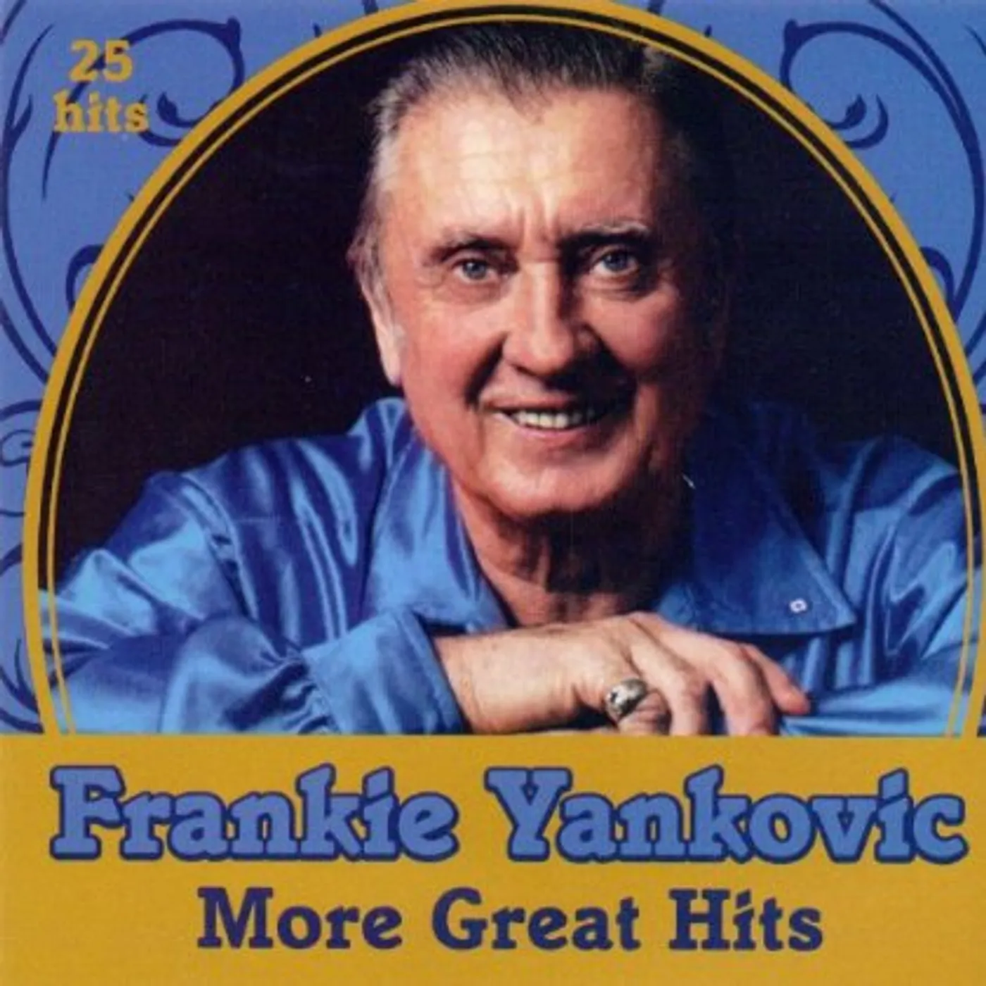 Frankie Yankovic MORE GREAT HITS CD