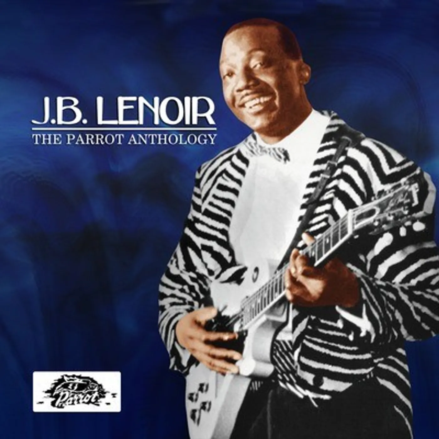 J.B. Lenoir PARROT ANTHOLOGY CD