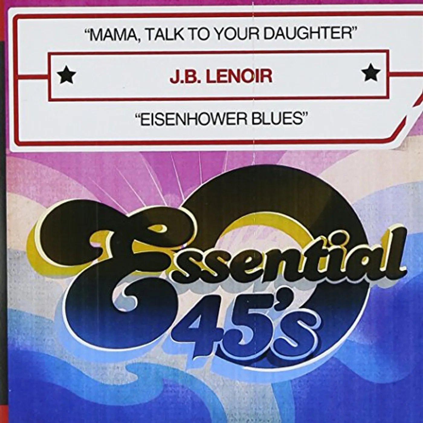 J.B. Lenoir MAMA, TALK TO YOUR DAUGHTER CD