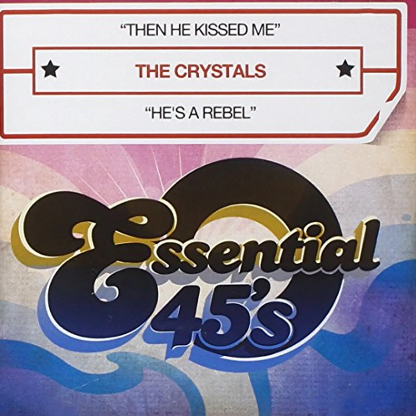 The Crystals THEN HE KISSED ME CD