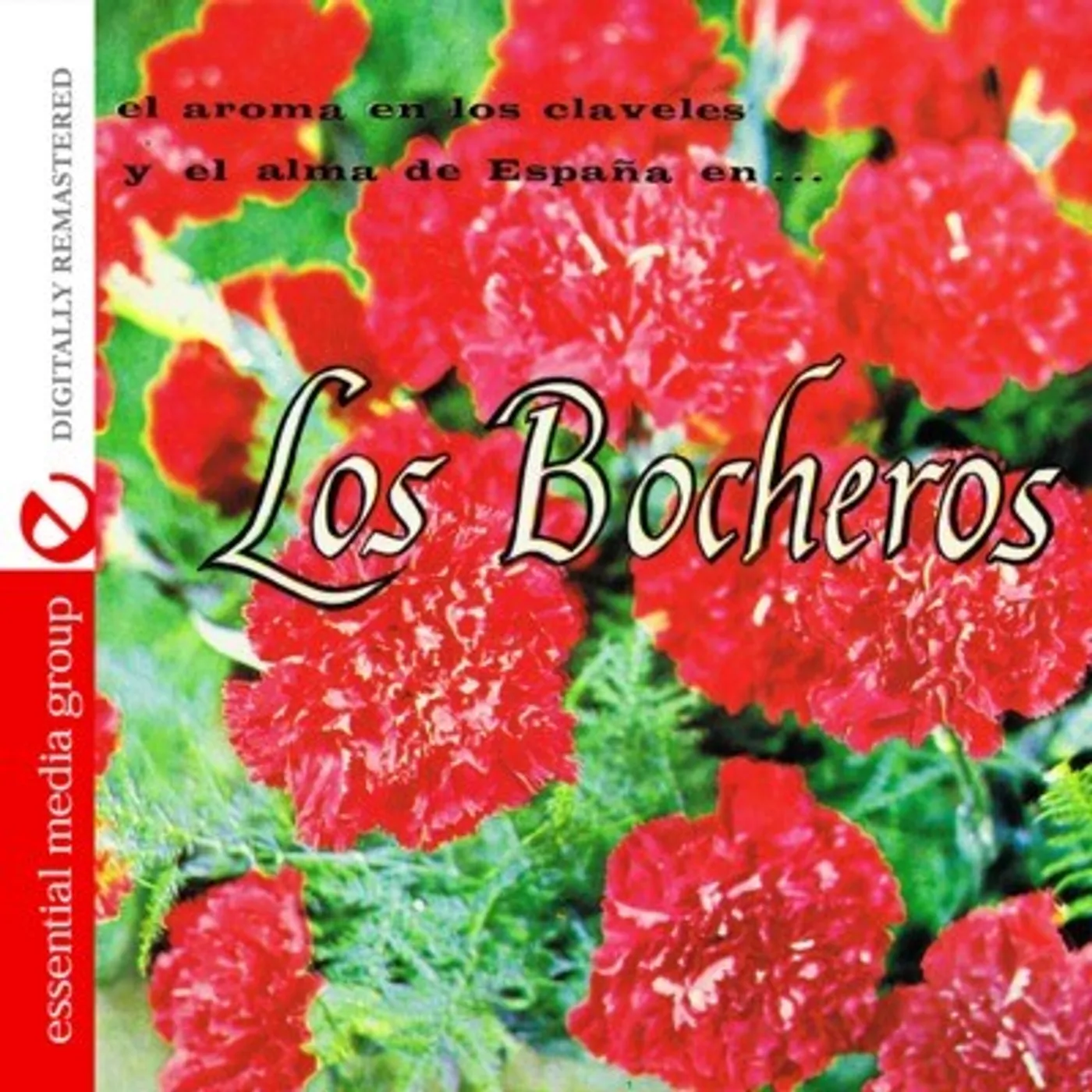 Los Bocheros EL AROMA EN LOS CLAVELES Y EL ALMA DE CD