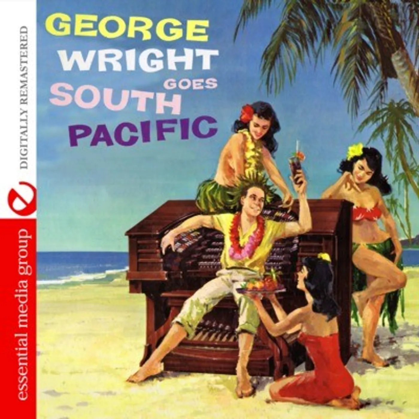 GEORGE WRIGHT GOES SOUTH PACIFIC CD