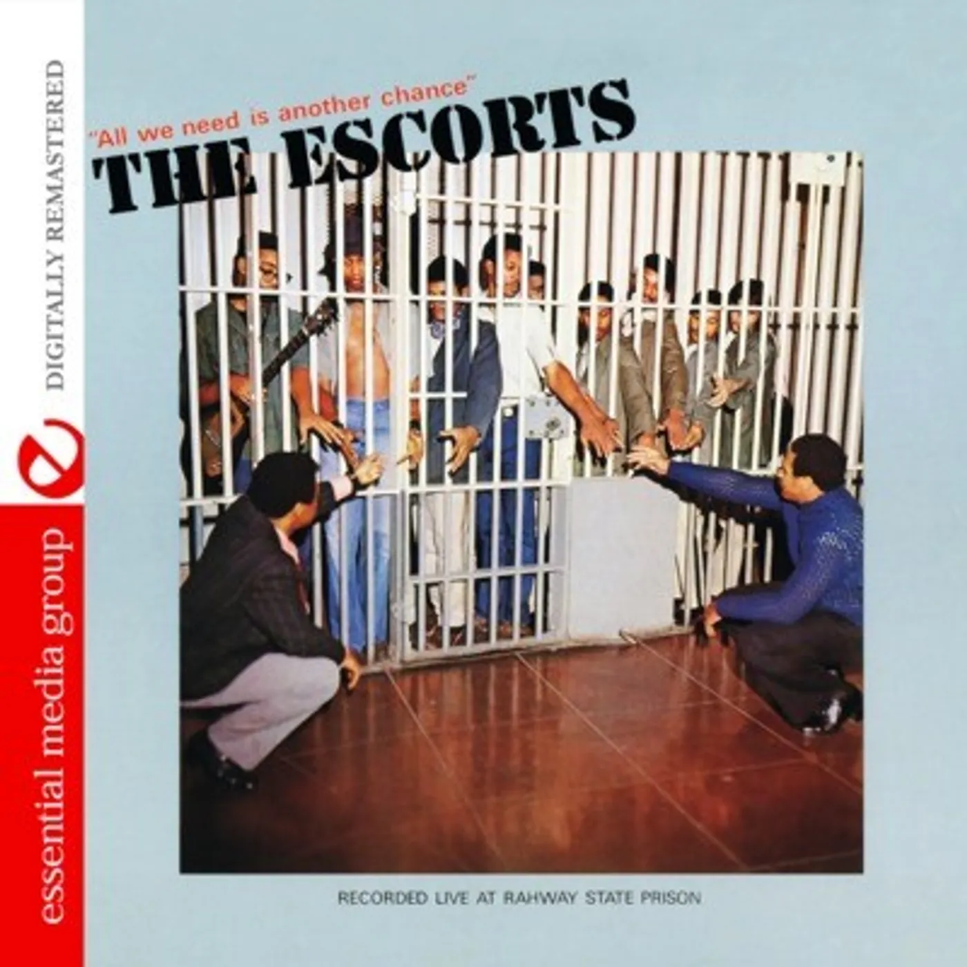 The Escorts ALL WE NEED IS ANOTHER CHANCE CD