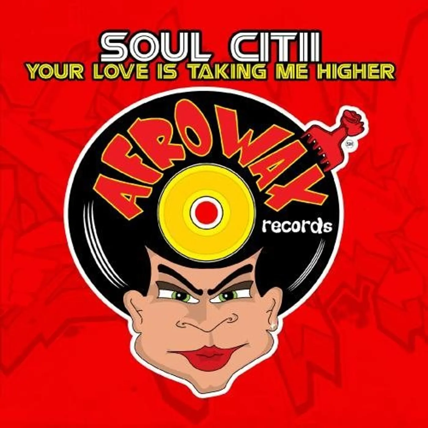 Soul Citii YOUR LOVE IS TAKING ME HIGHER CD