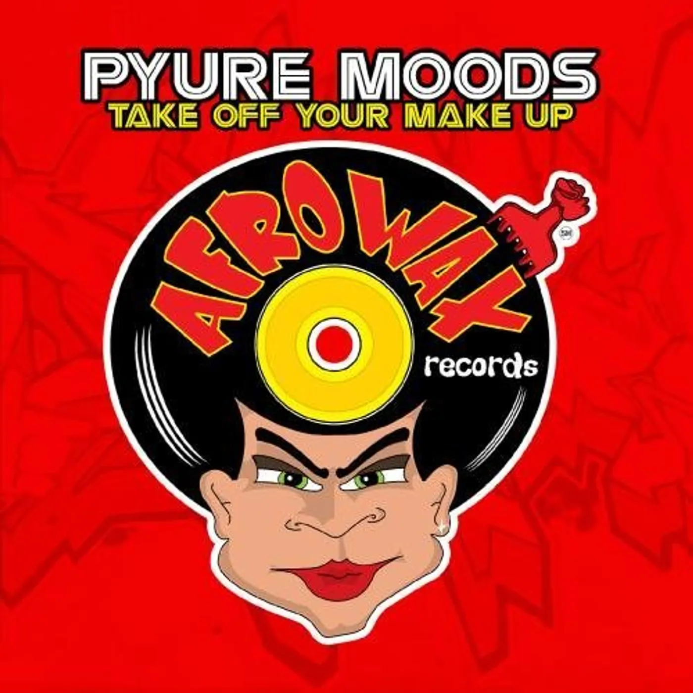 Pyure Moods TAKE OFF YOUR MAKE UP CD