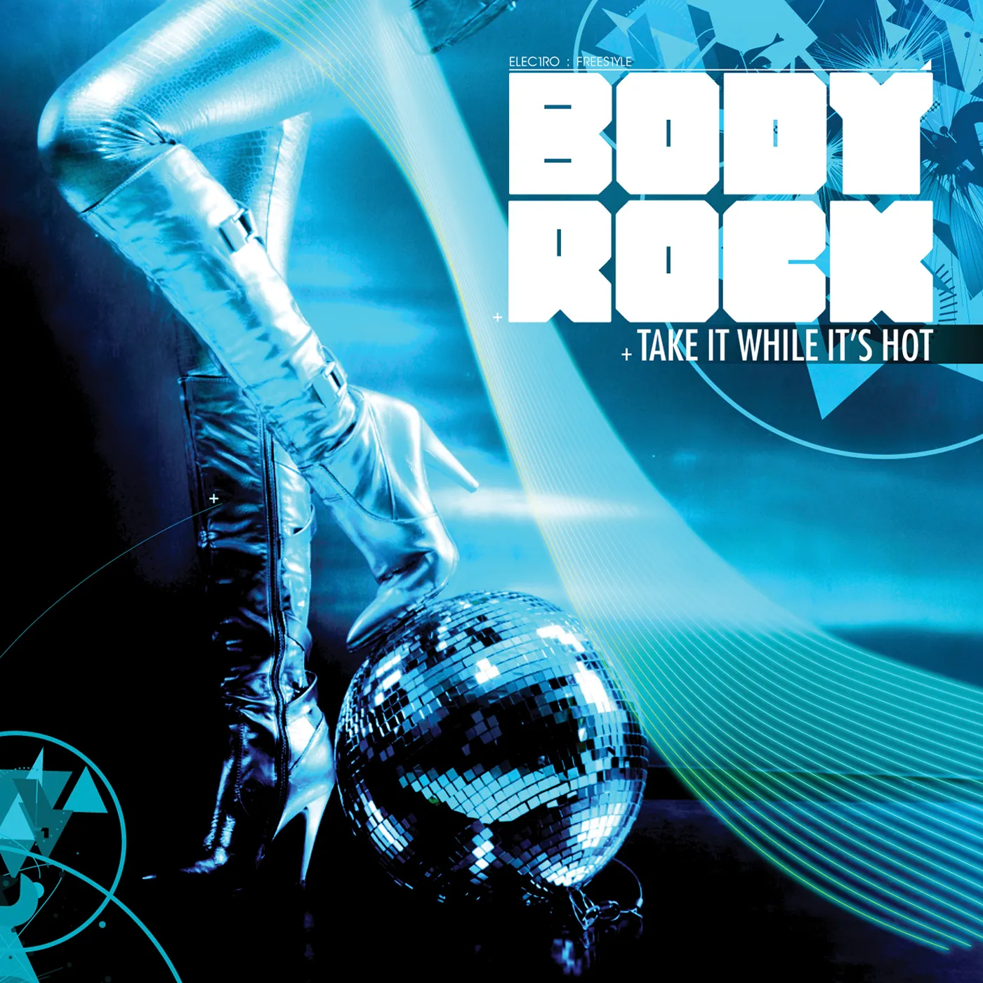 Body Rock TAKE IT WHILE IT'S HOT CD