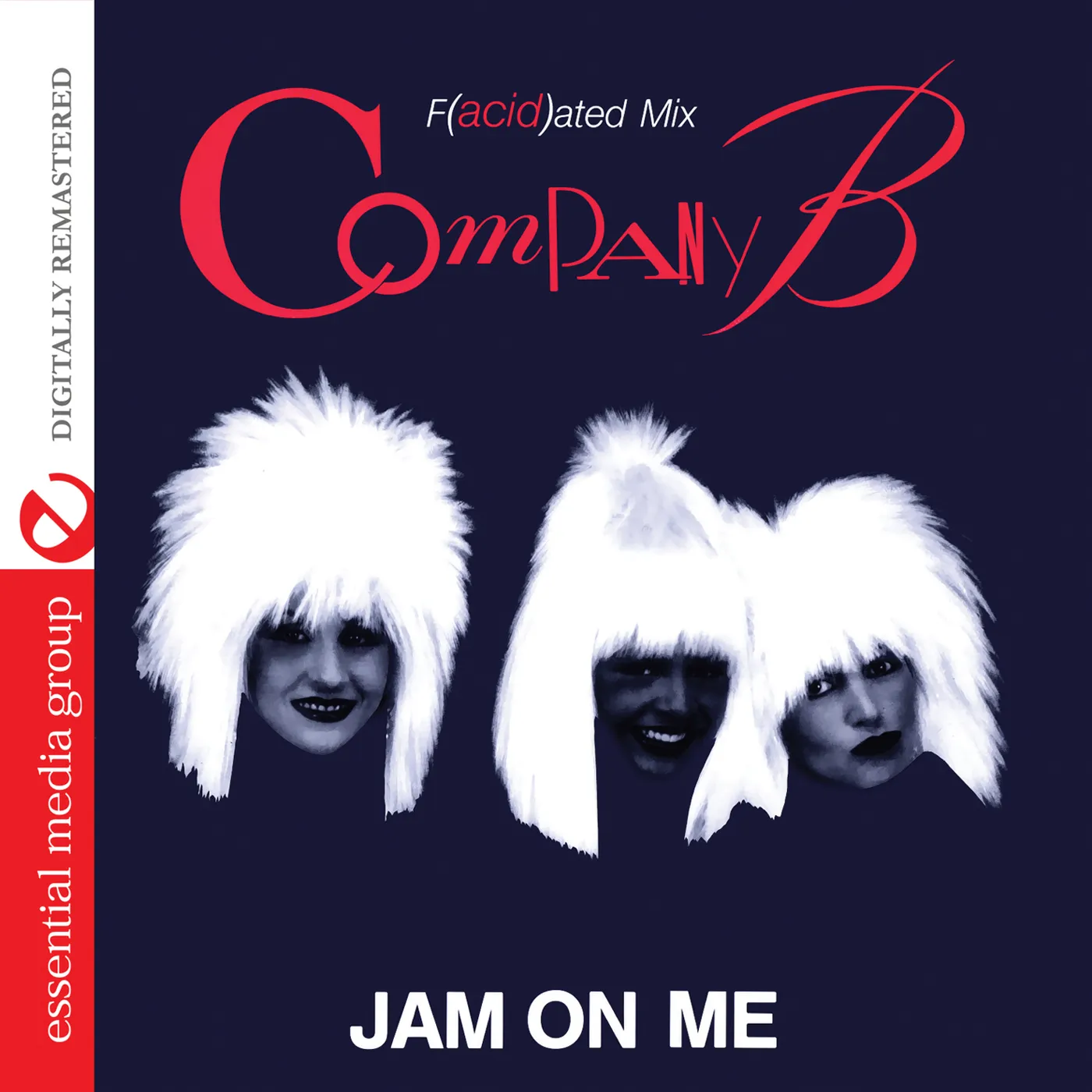 Company B JAM ON ME - F(ACID)ATED MIX CD