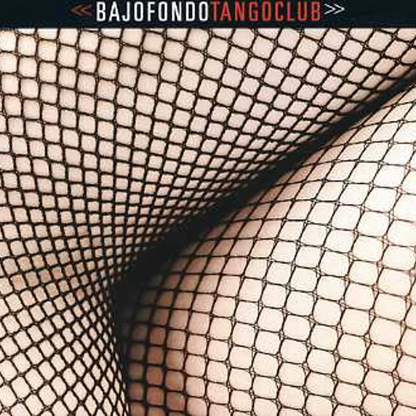 BAJOFONDO TANGO CLUB CD