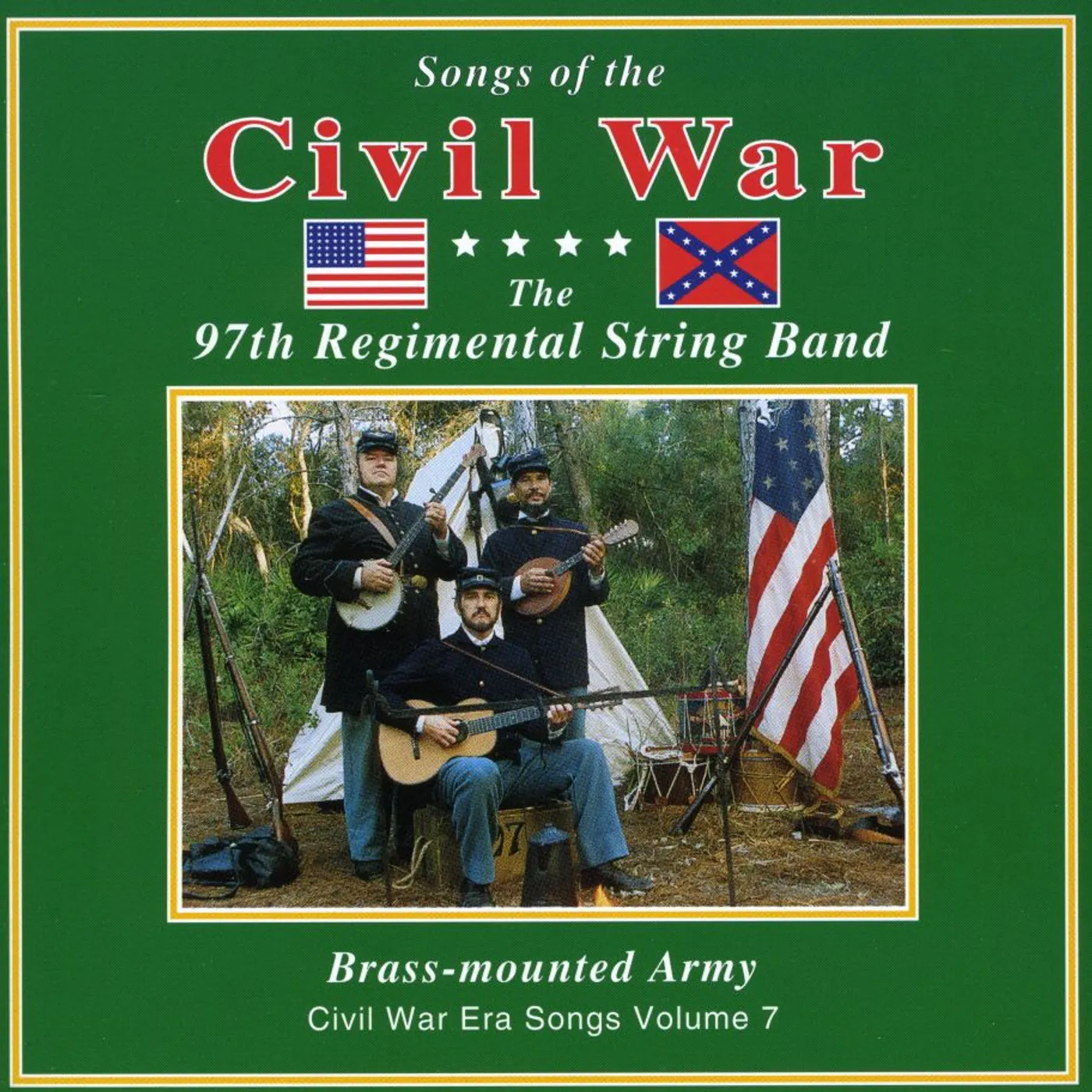97th Regimental String Band BRASS MOUNTED ARMY 7 CD