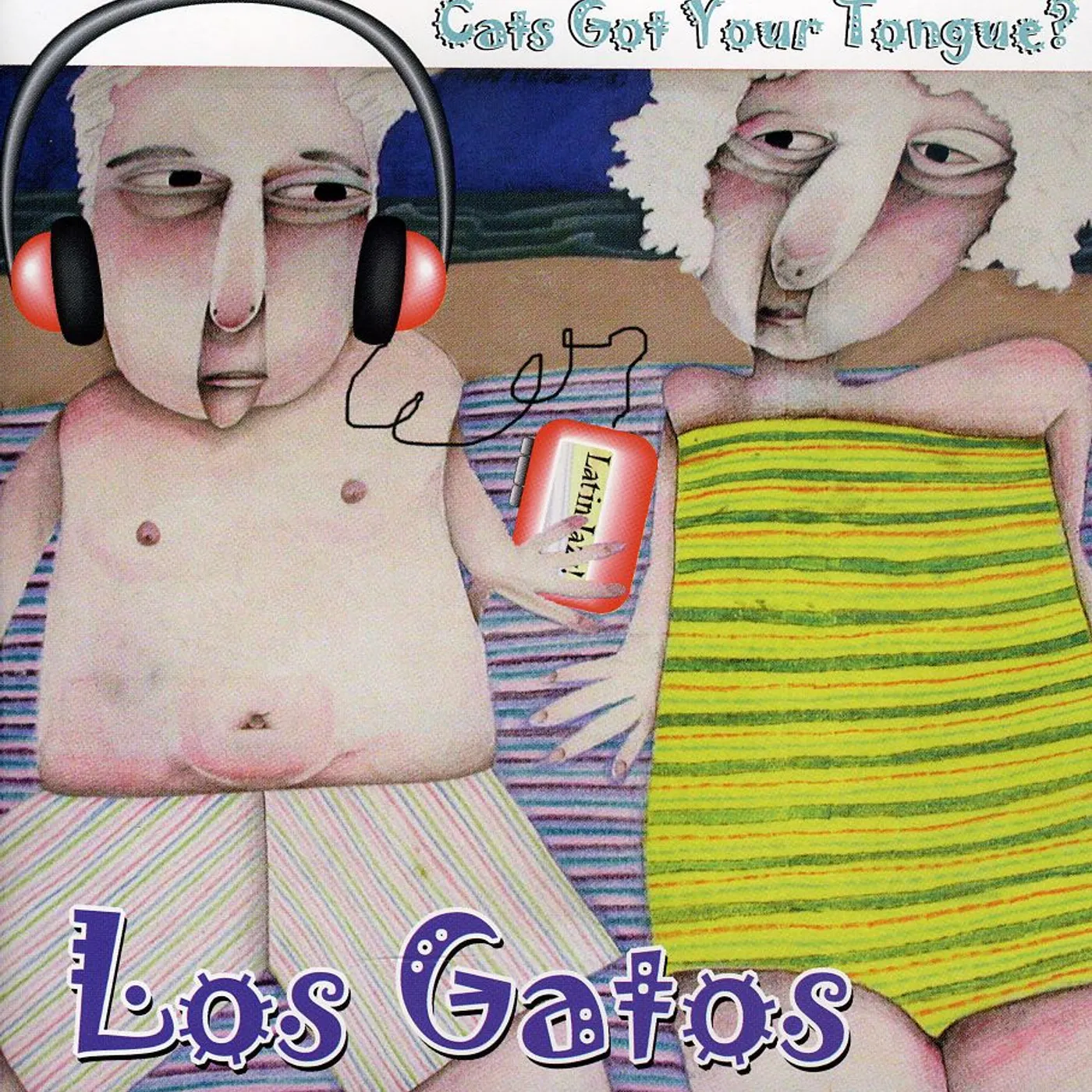 Los Gatos CATS GOT YOUR TONGUE CD