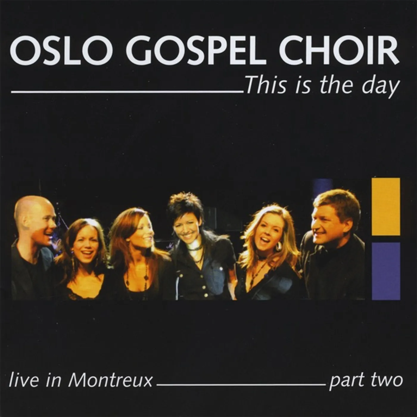 Oslo Gospel Choir THIS IS THE DAY: LIVE IN MONTREUX 2 CD