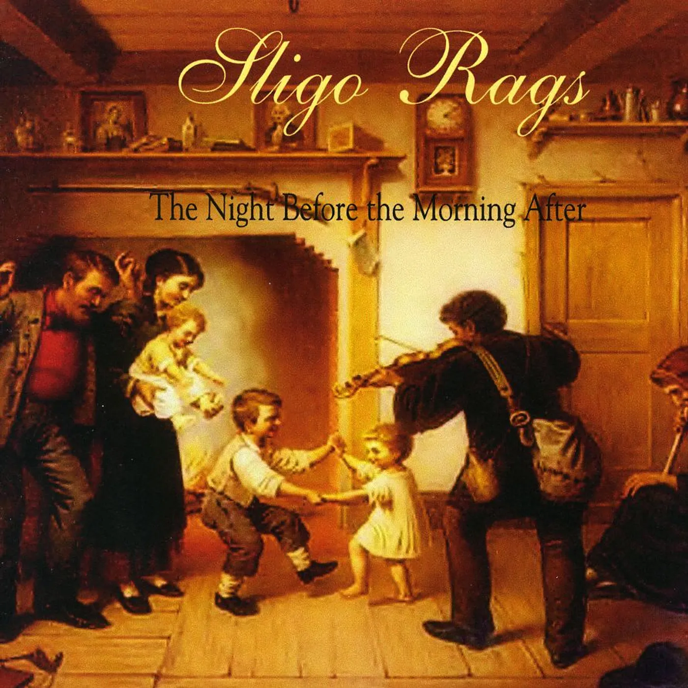 Sligo Rags NIGHT BEFORE THE MORNING AFTER CD