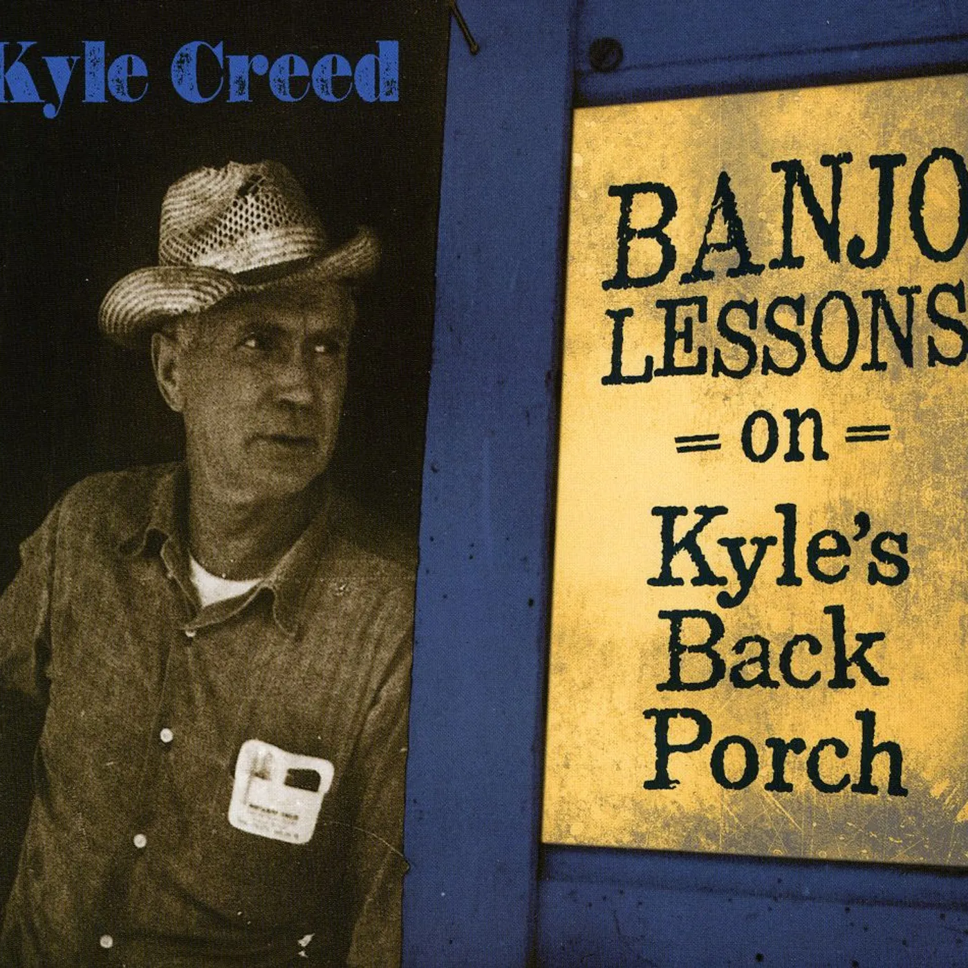 Kyle Creed BANJO LESSONS ON KYLE'S BACK PORCH CD