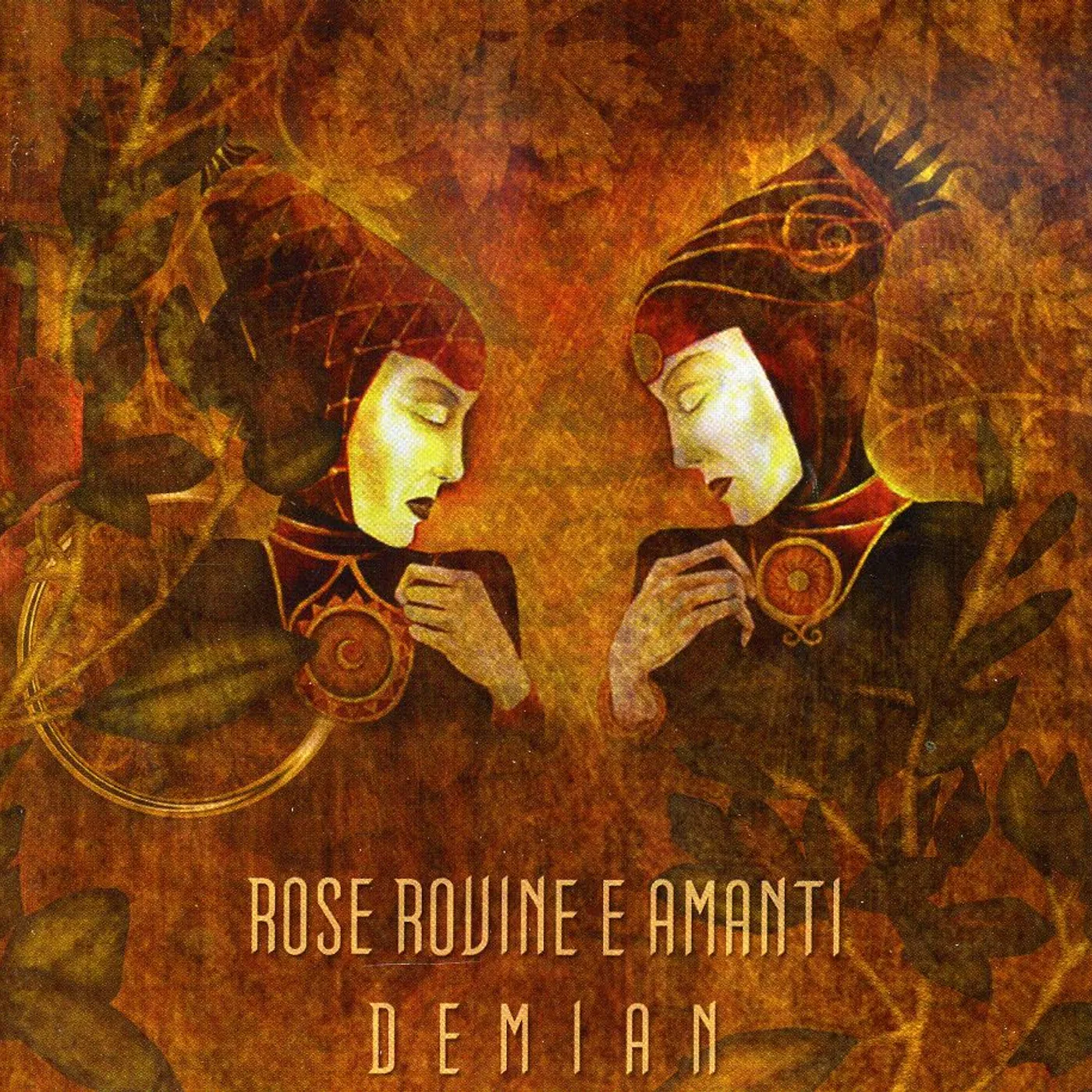 Rose Rovine E Amanti DEMIAN CD