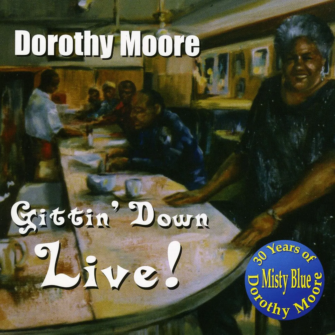 Dorothy Moore GITTIN DOWN LIVE CD