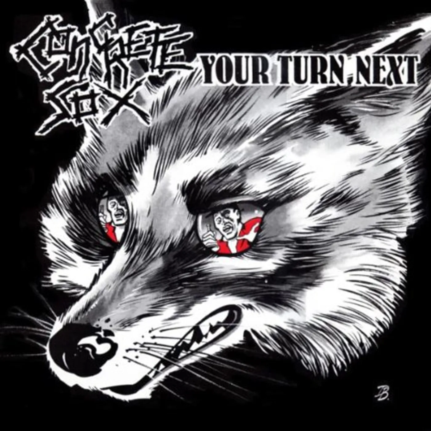 Concrete Sox Your Turn Next Vinyl Record